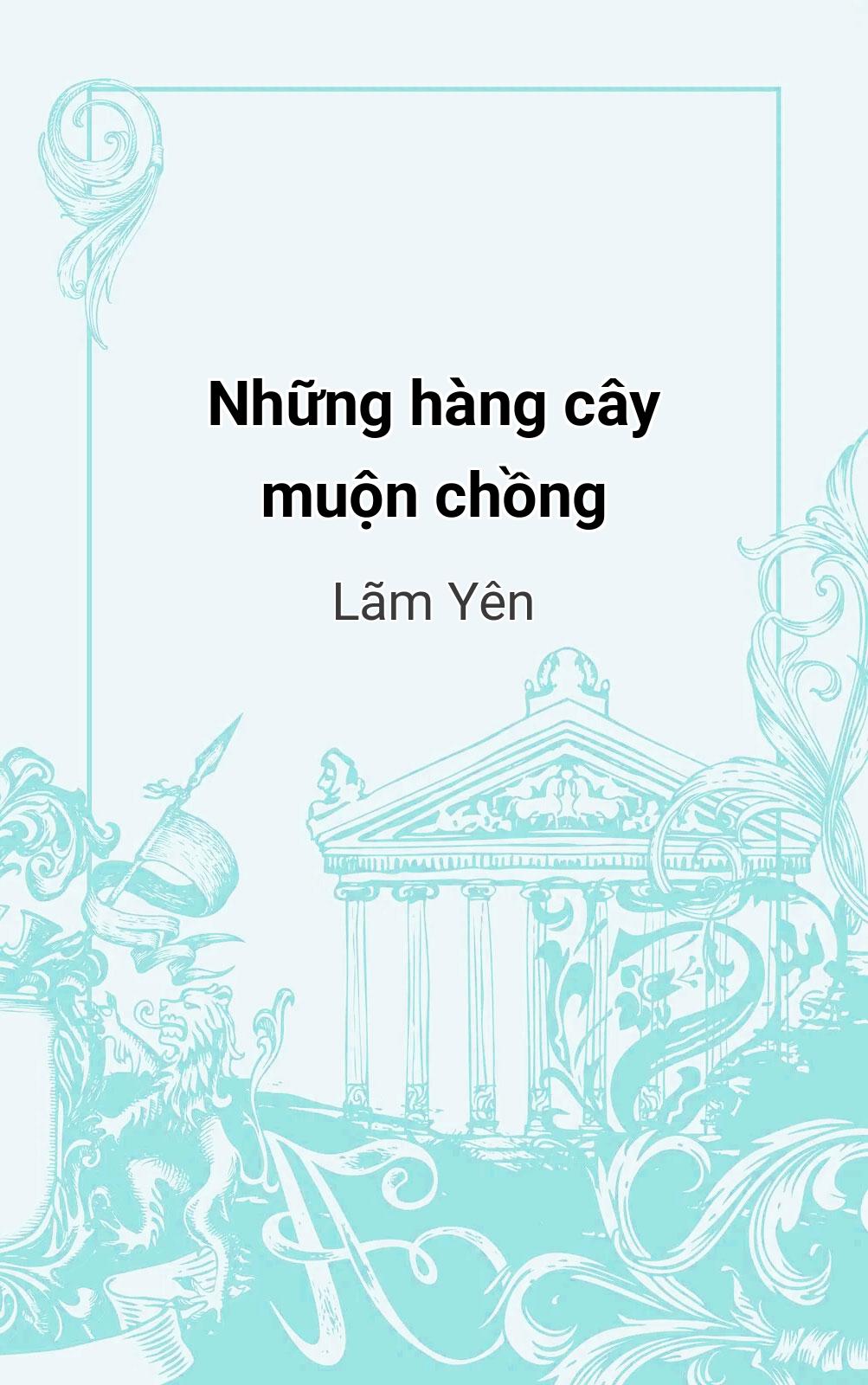 Những Hàng Cây Muộn Chồng