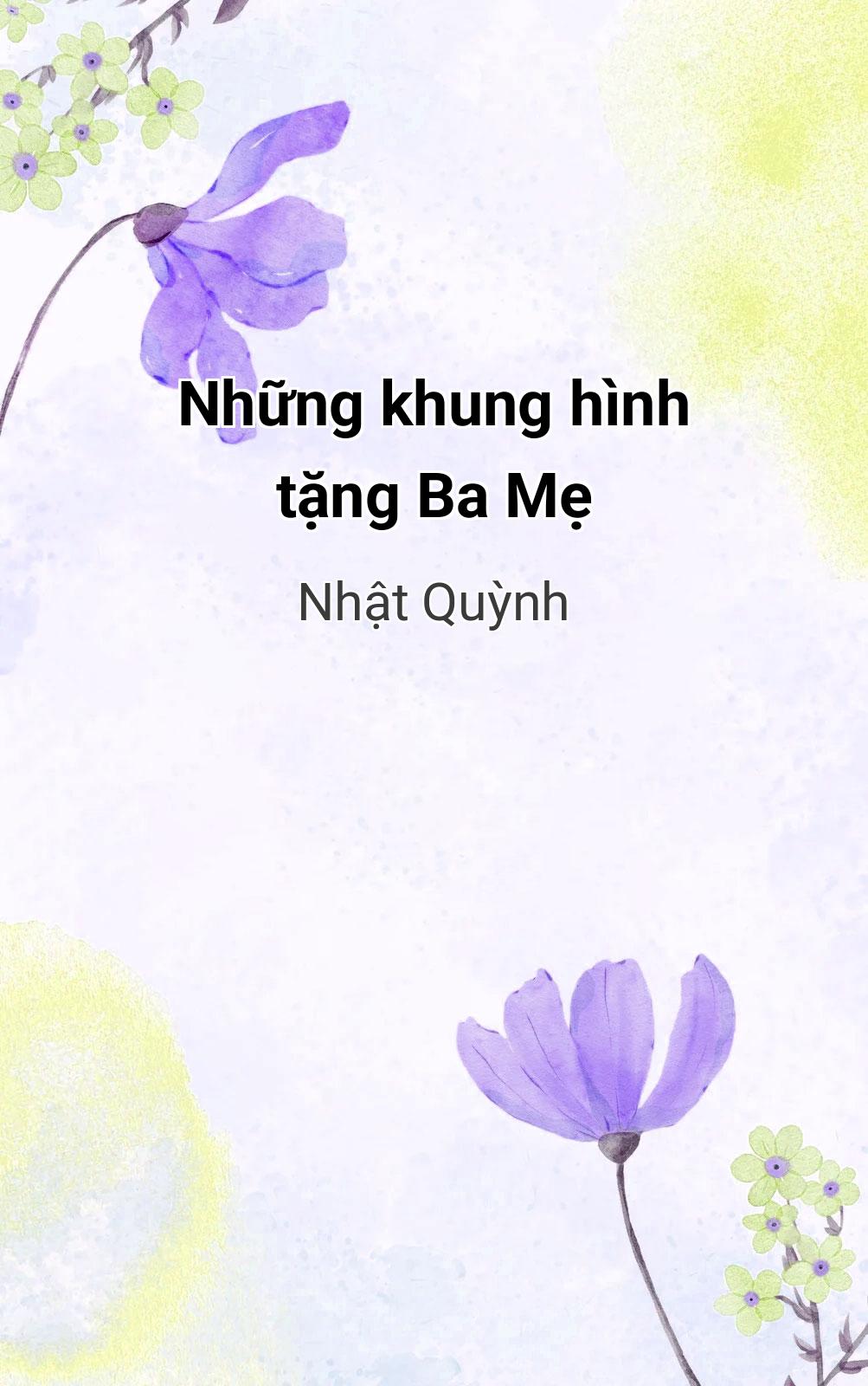 Những Khung Hình Tặng Ba Mẹ