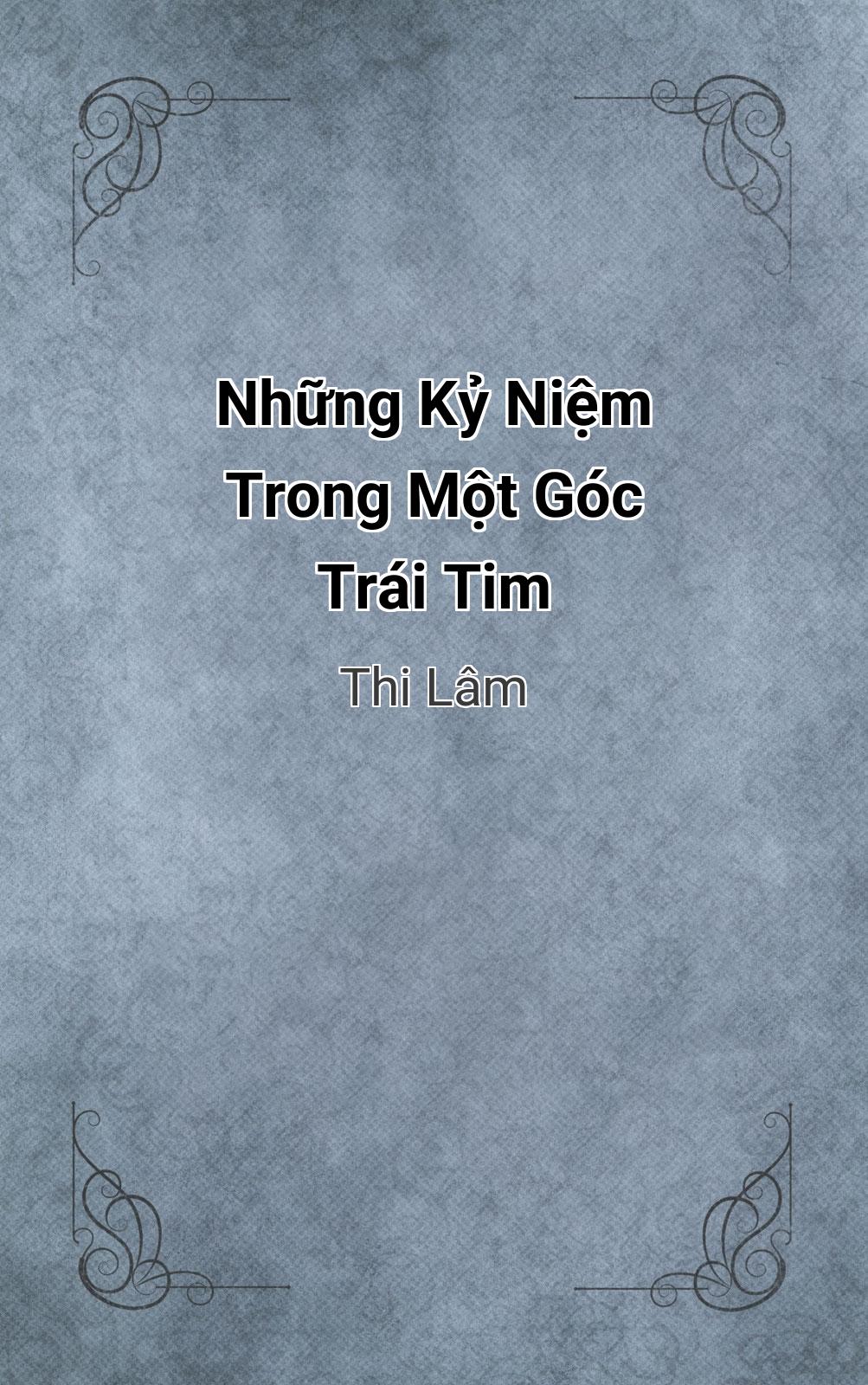 Những Kỷ Niệm Trong Một Góc Trái Tim