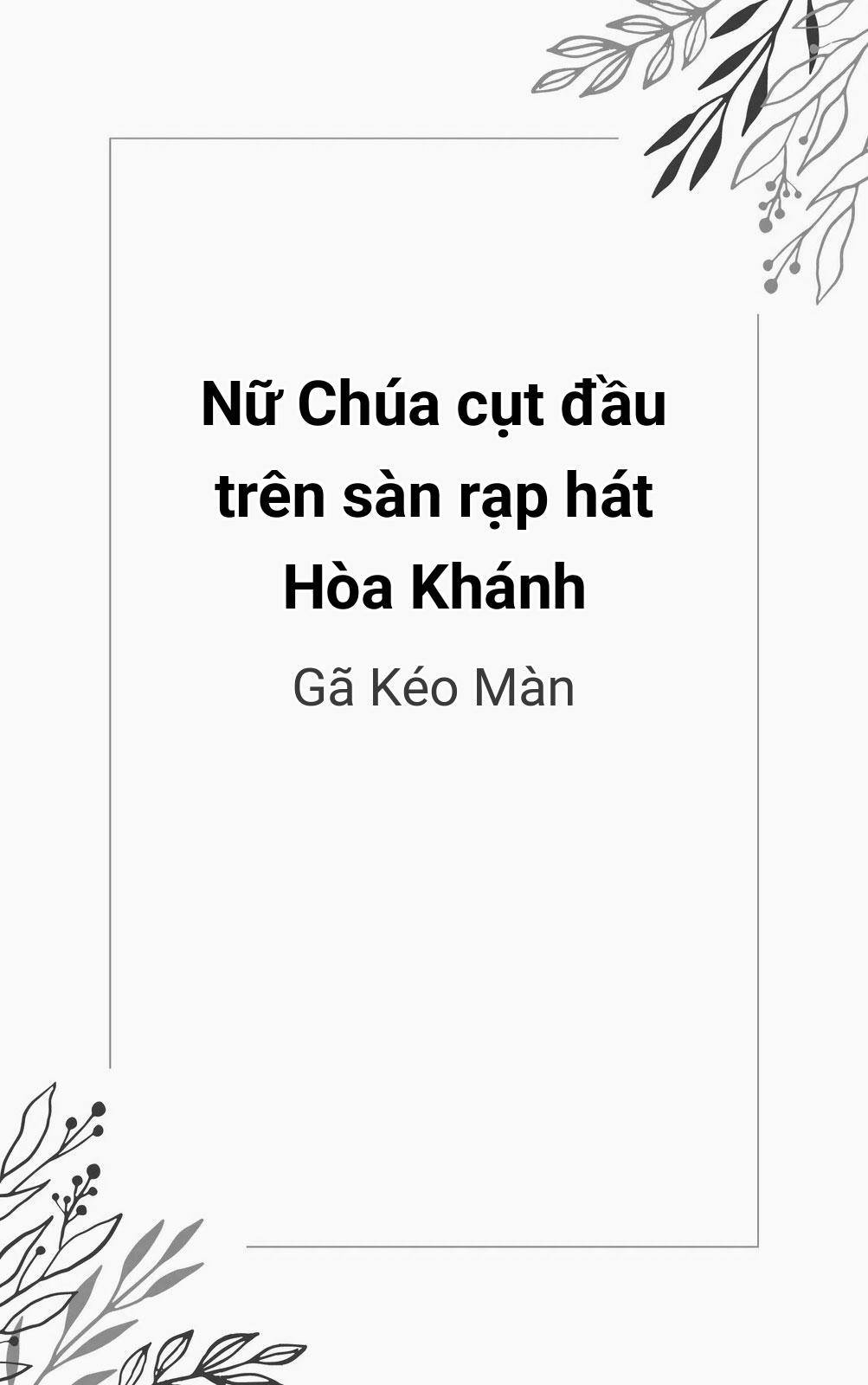 Nữ Chúa Cụt Đầu Trên Sàn Rạp Hát Hòa Khánh