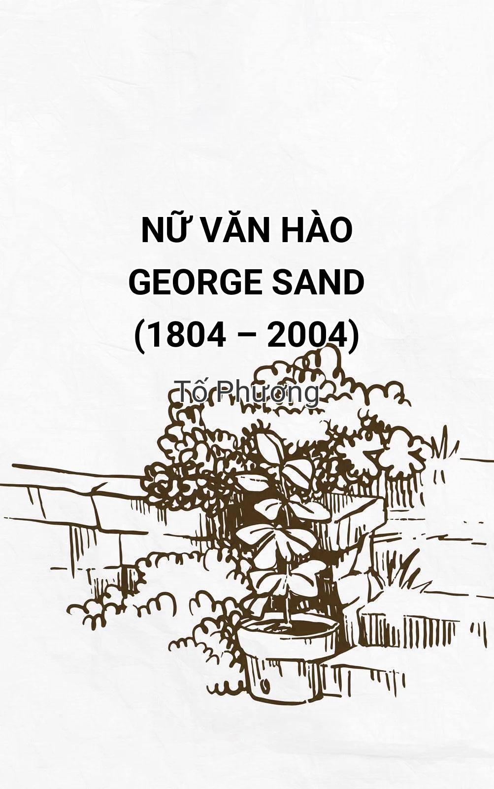 Nữ Văn Hào George Sand (1804 – 2004)
