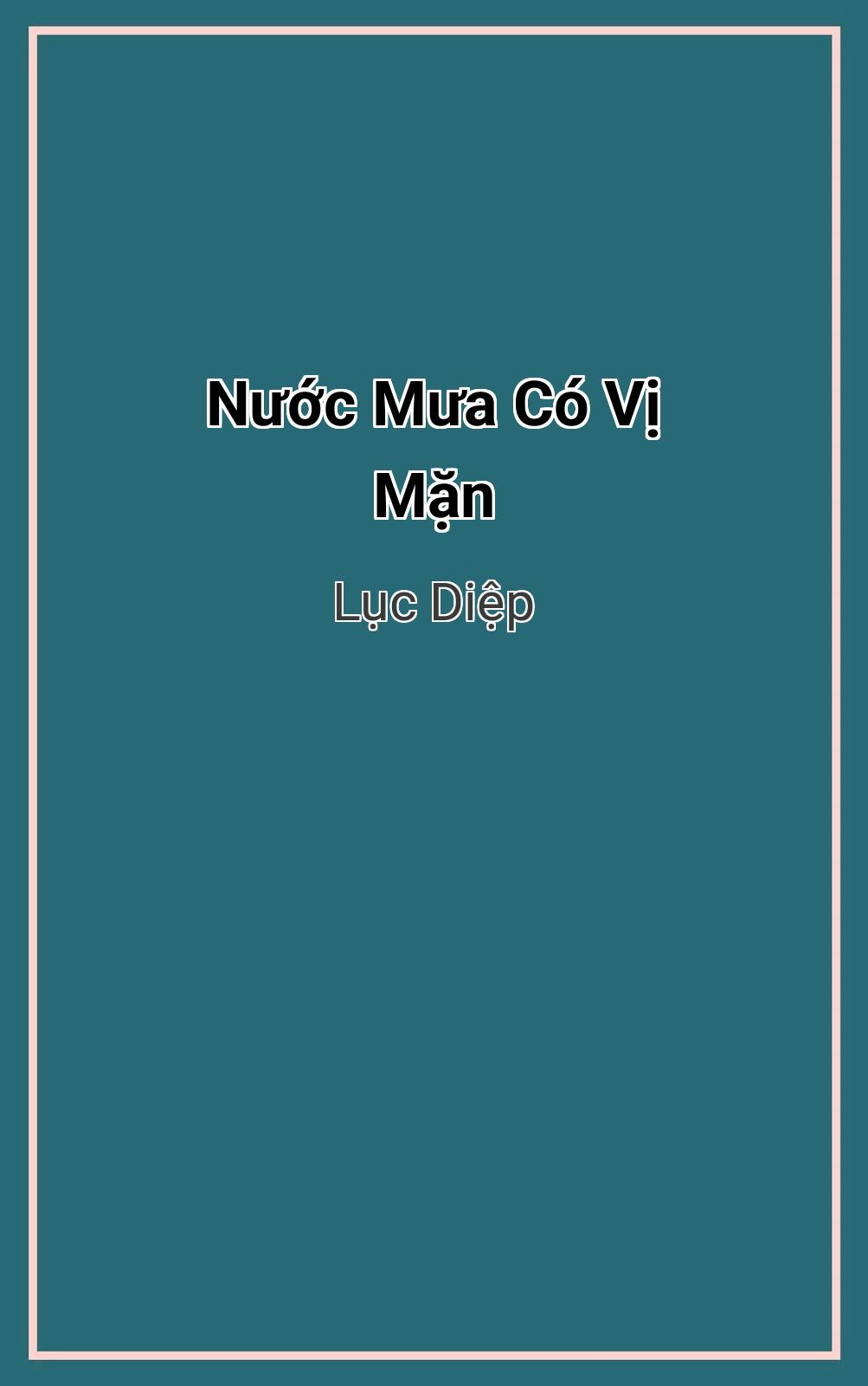 Nước Mưa Có Vị Mặn