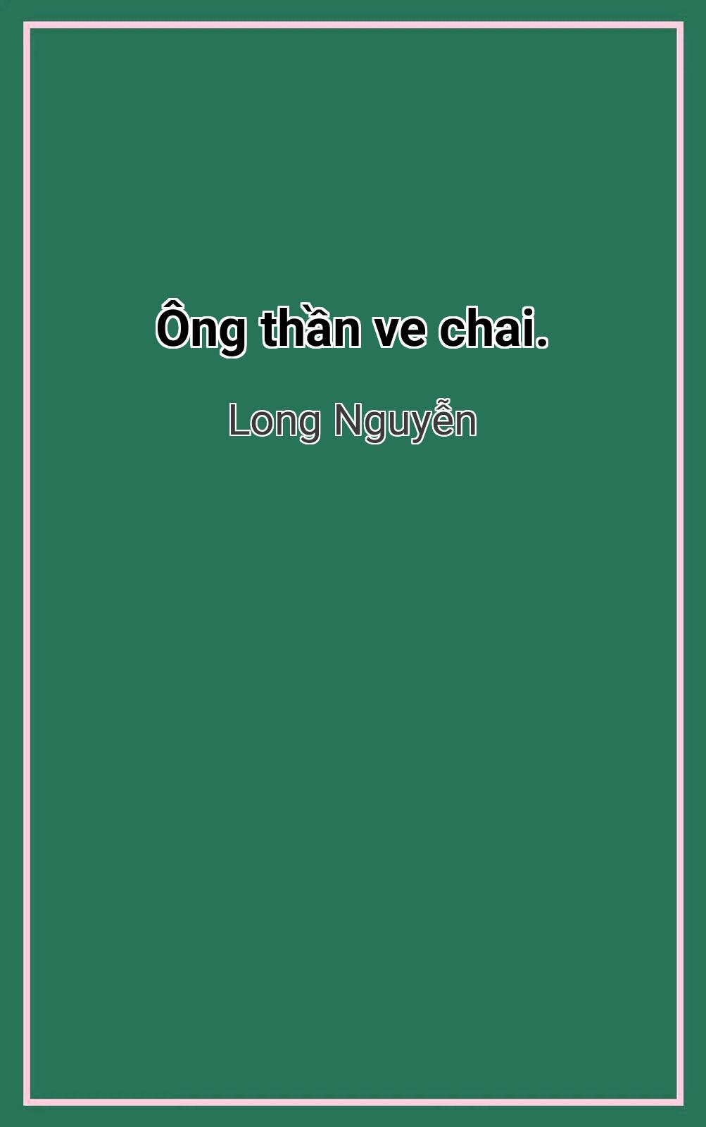 Ông Thần Ve Chai.