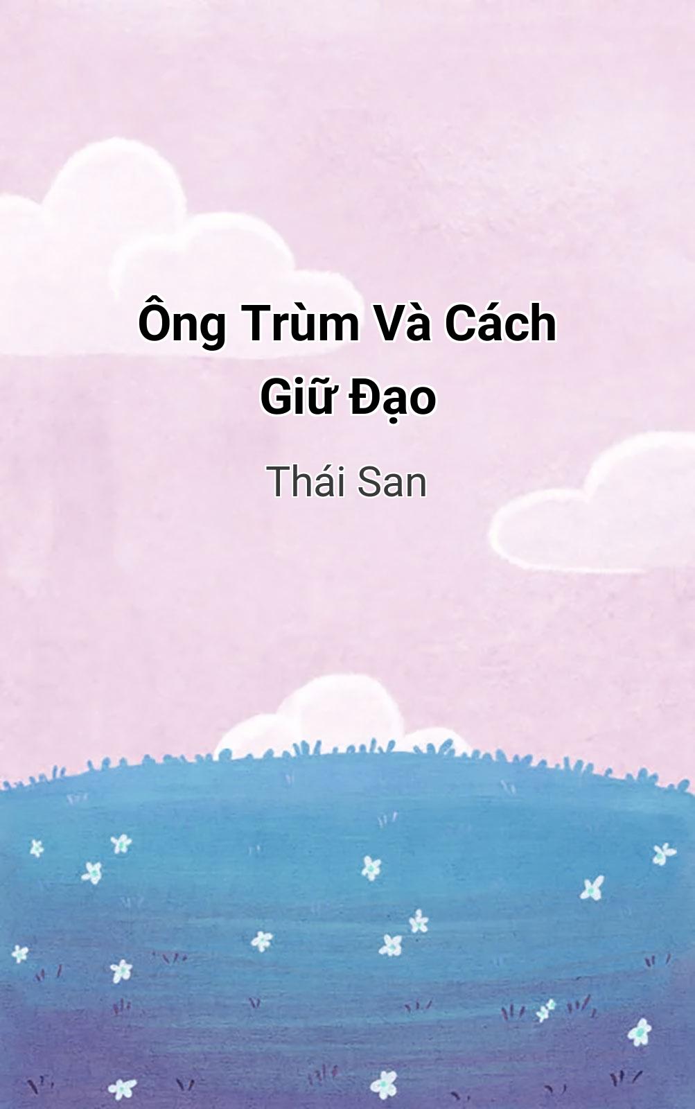 Ông Trùm Và Cách Giữ Đạo