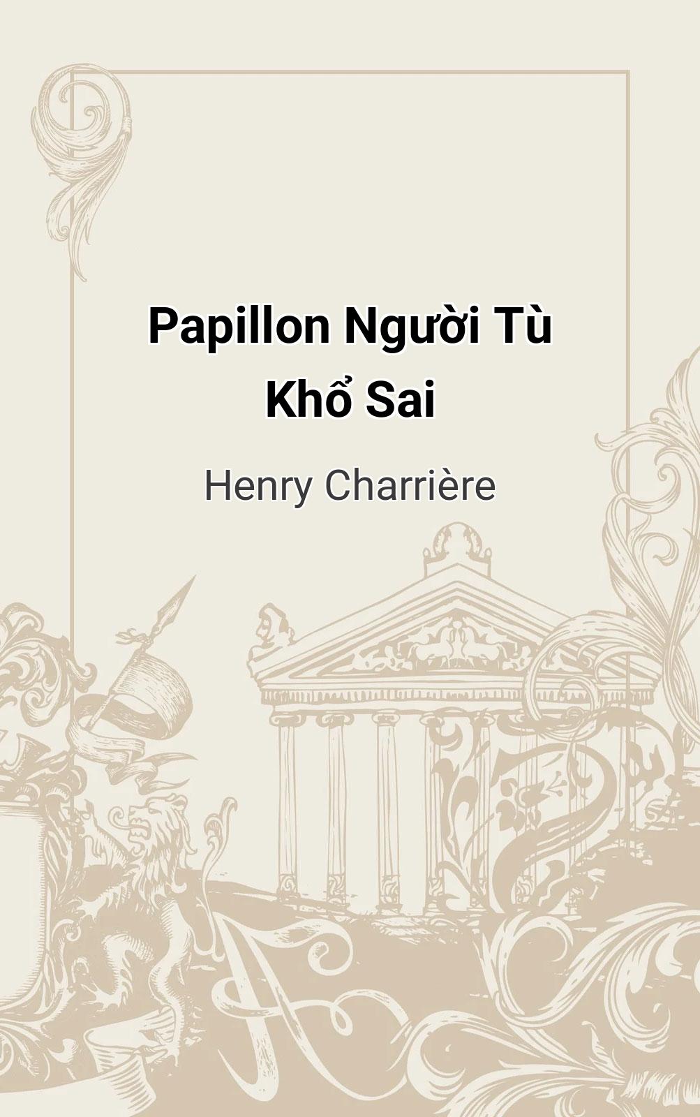 Papillon Người Tù Khổ Sai