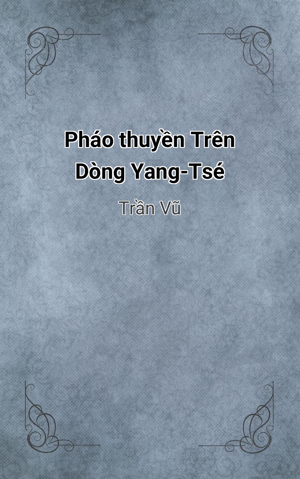 Pháo Thuyền Trên Dòng Yang-Tsé