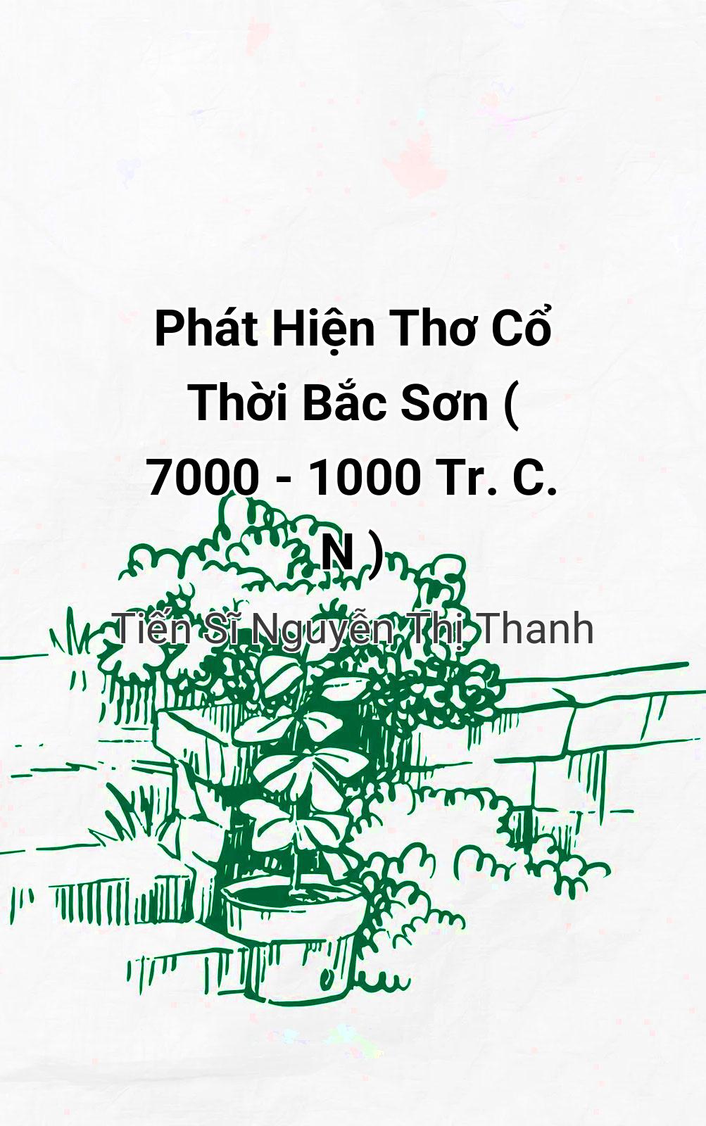 Phát Hiện Thơ Cổ Thời Bắc Sơn ( 7000 - 1000 Tr. C. N )