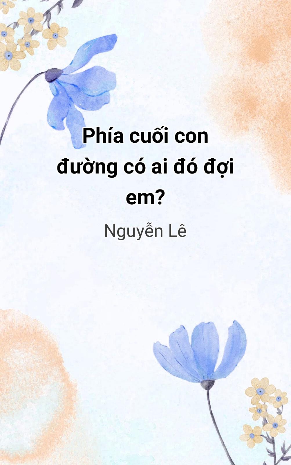 Phía Cuối Con Đường Có Ai Đó Đợi Em?