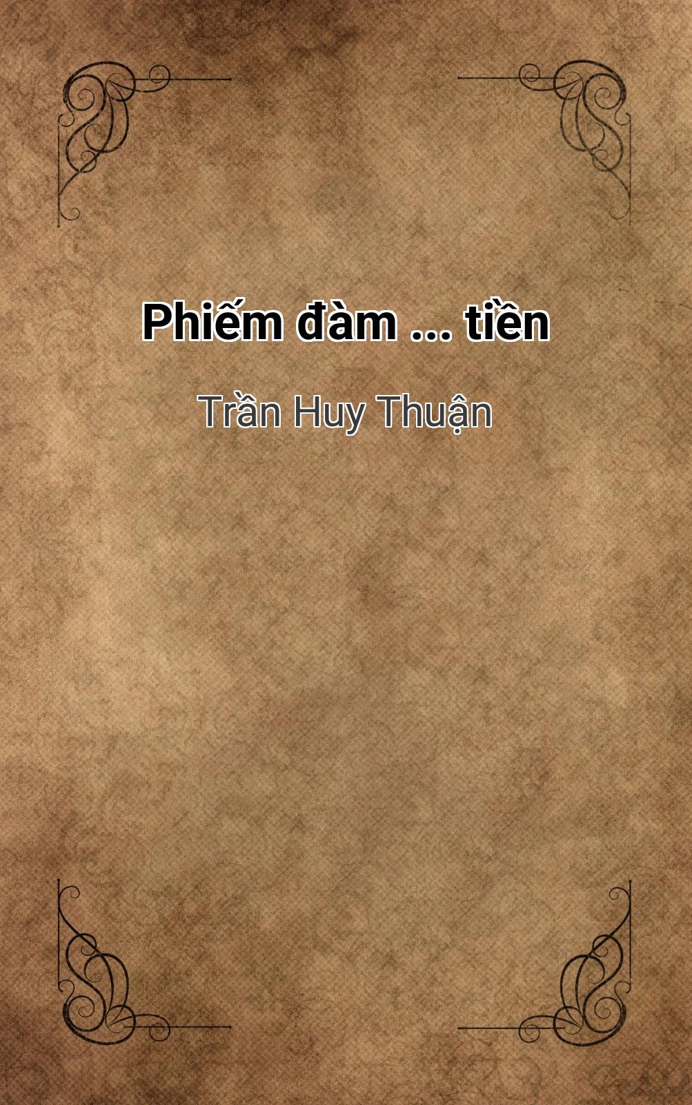 Phiếm Đàm ... Tiền