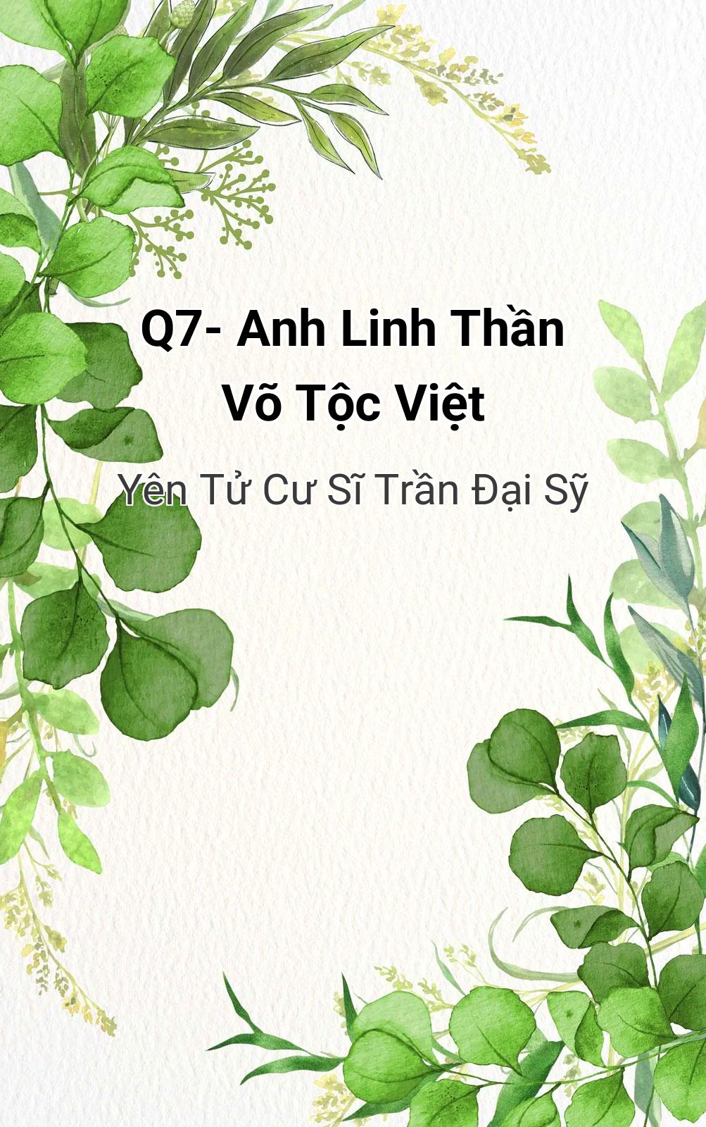 Q7- Anh Linh Thần Võ Tộc Việt