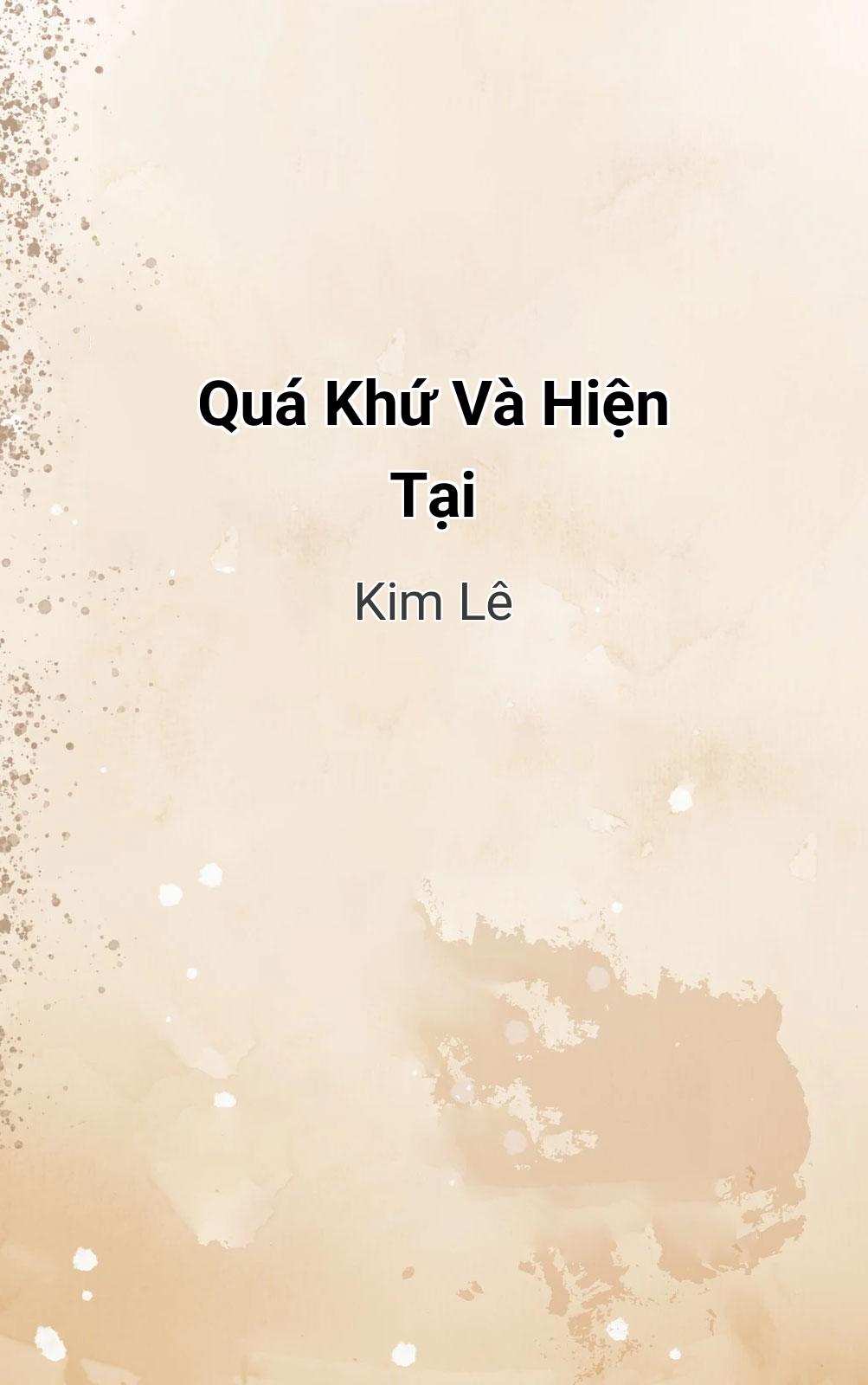 Quá Khứ Và Hiện Tại