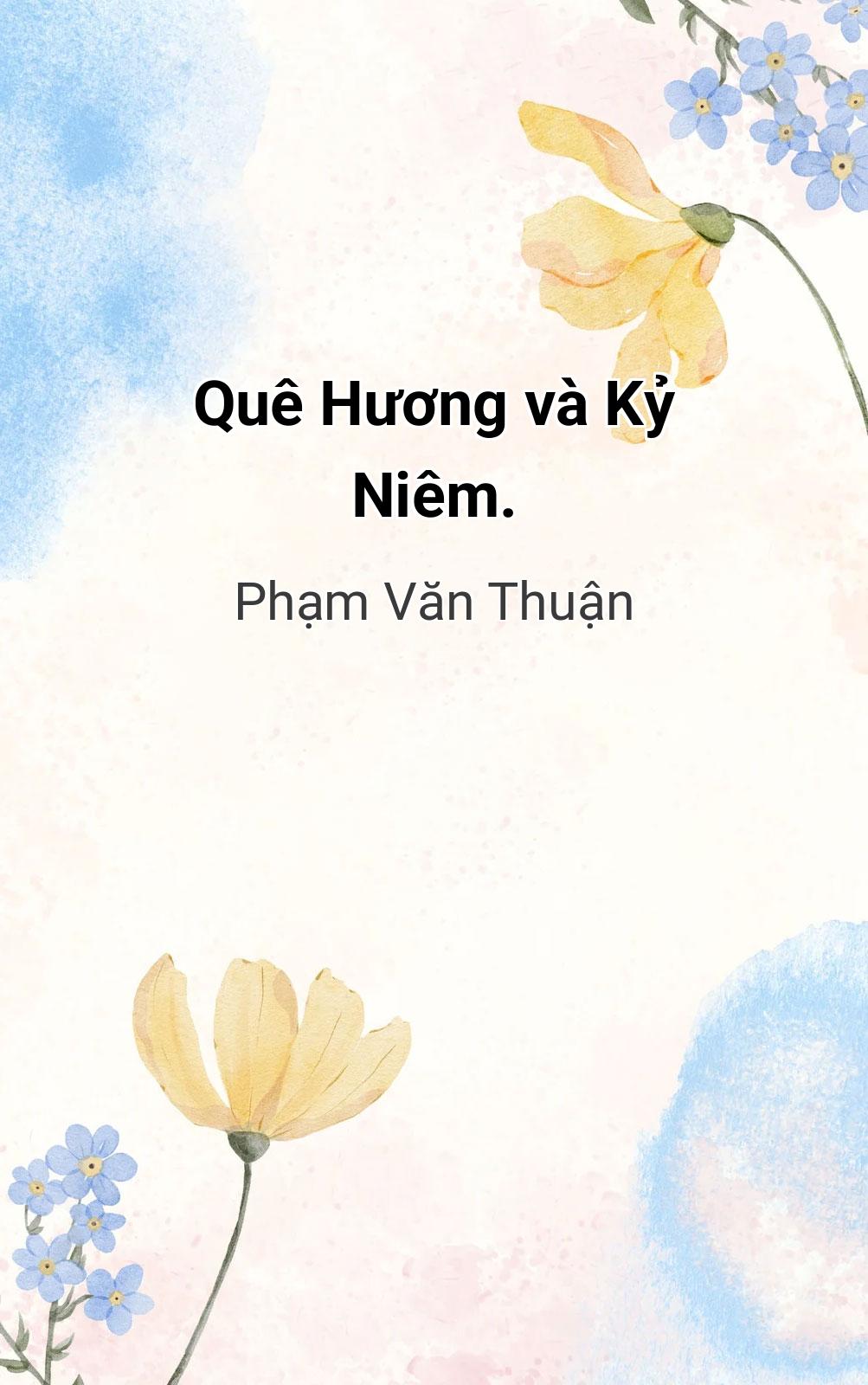 Quê Hương Và Kỷ Niêm.