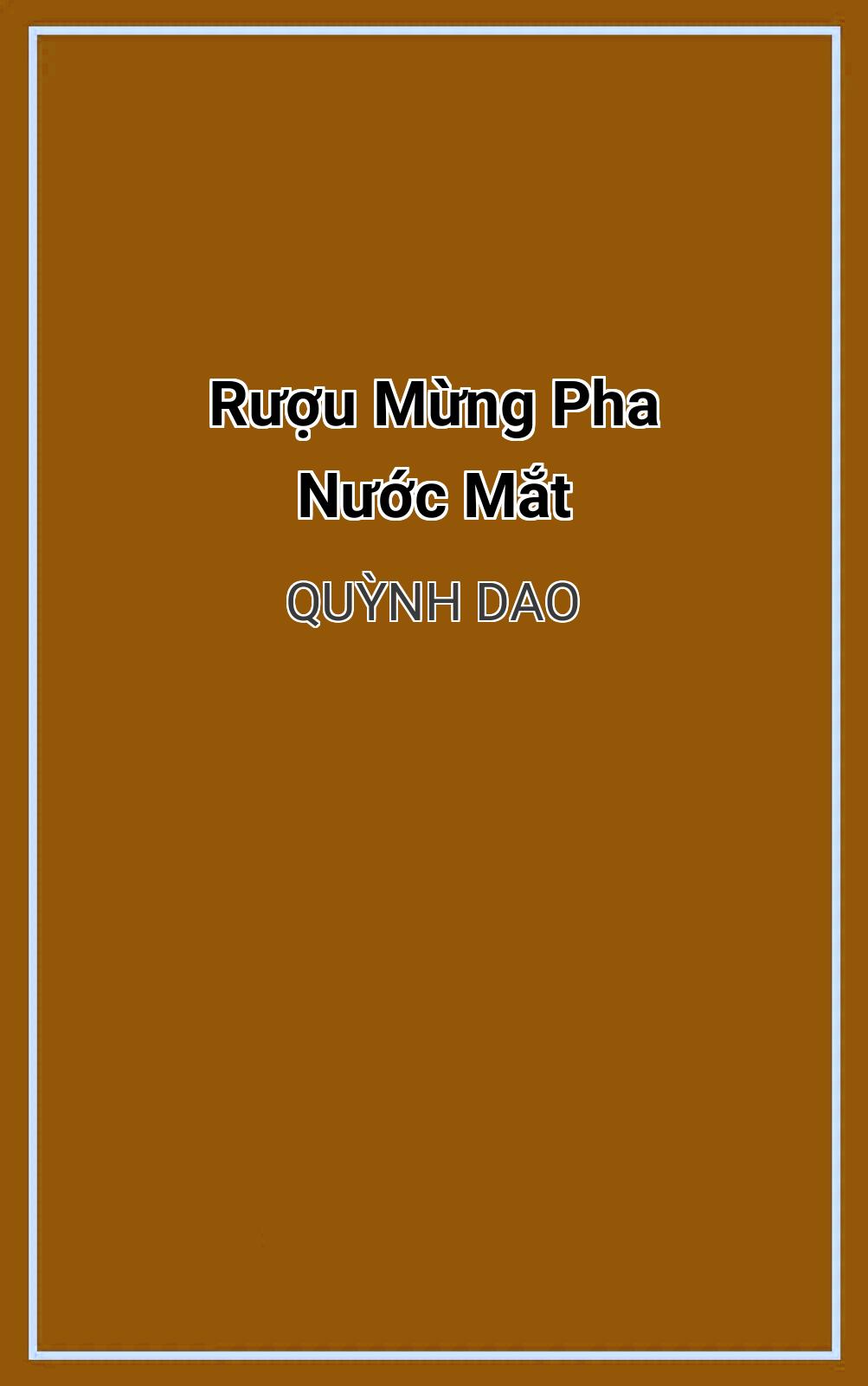 Rượu Mừng Pha Nước Mắt