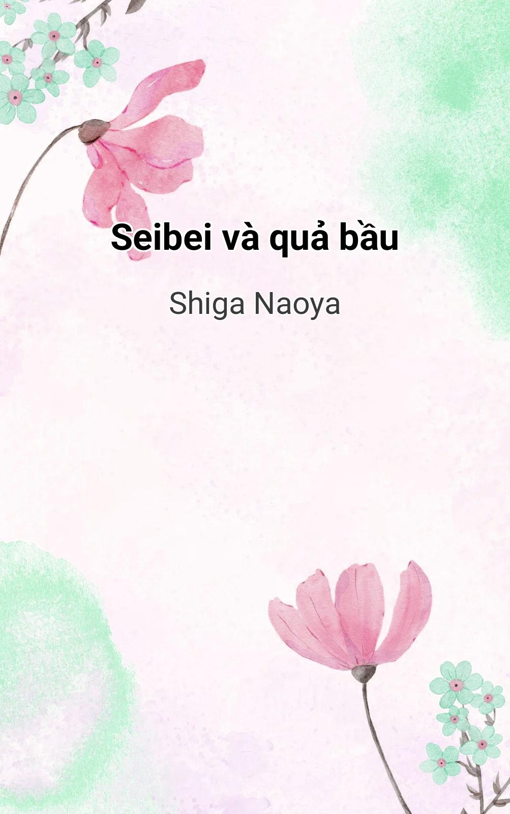 Seibei Và Quả Bầu