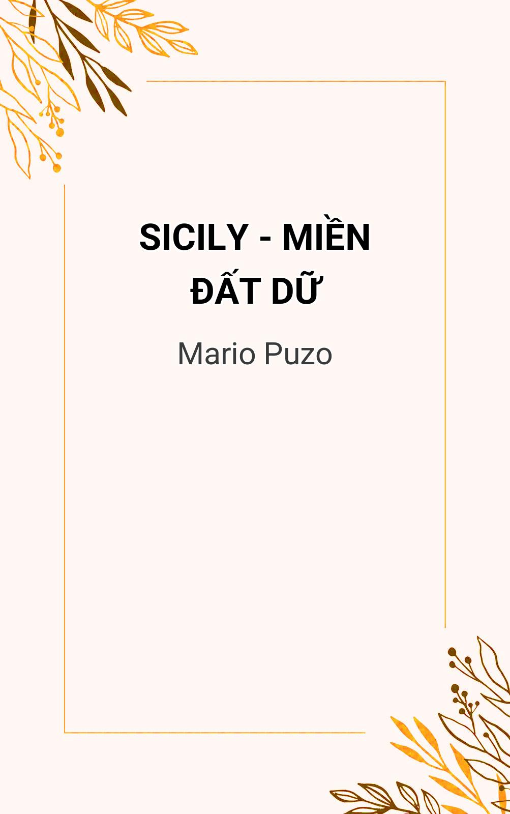 Sicily - Miền Đất Dữ