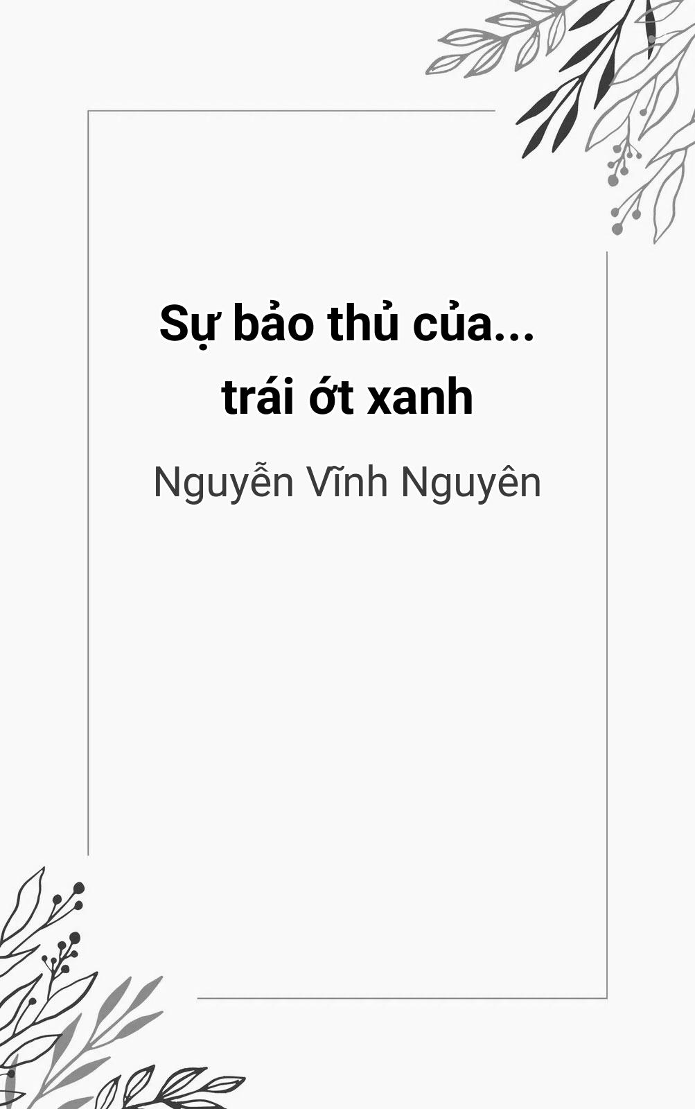 Sự Bảo Thủ Của... Trái Ớt Xanh