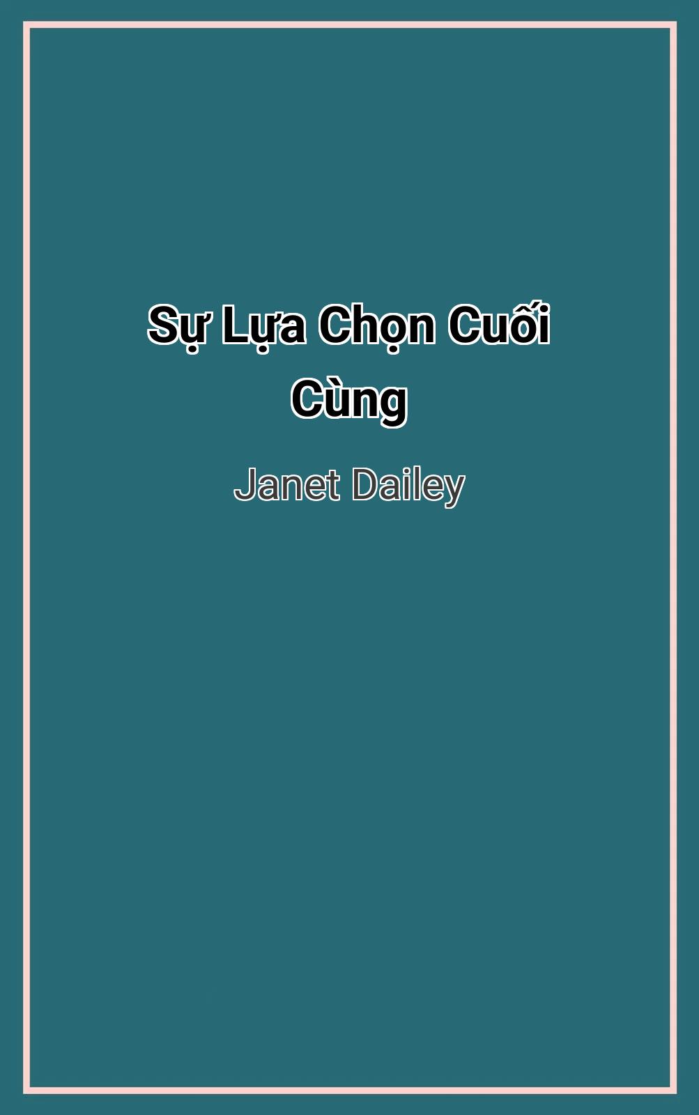 Sự Lựa Chọn Cuối Cùng