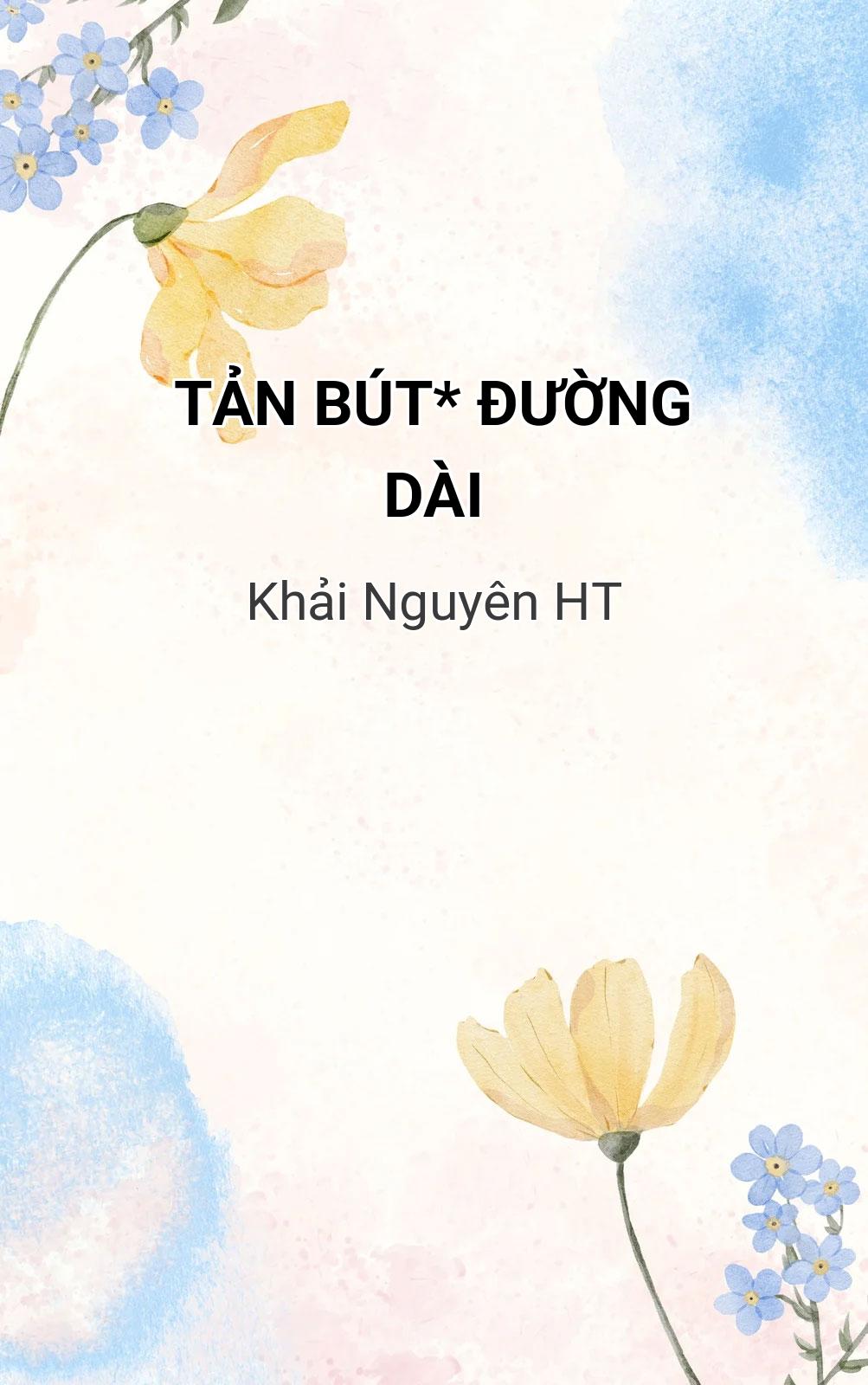 Tản Bút* Đường Dài