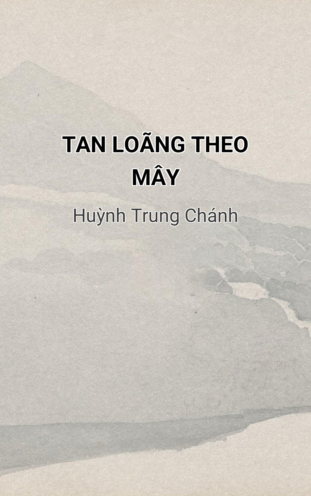 Tan Loãng Theo Mây