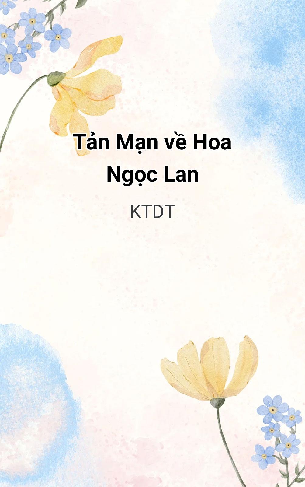 Tản Mạn Về Hoa Ngọc Lan