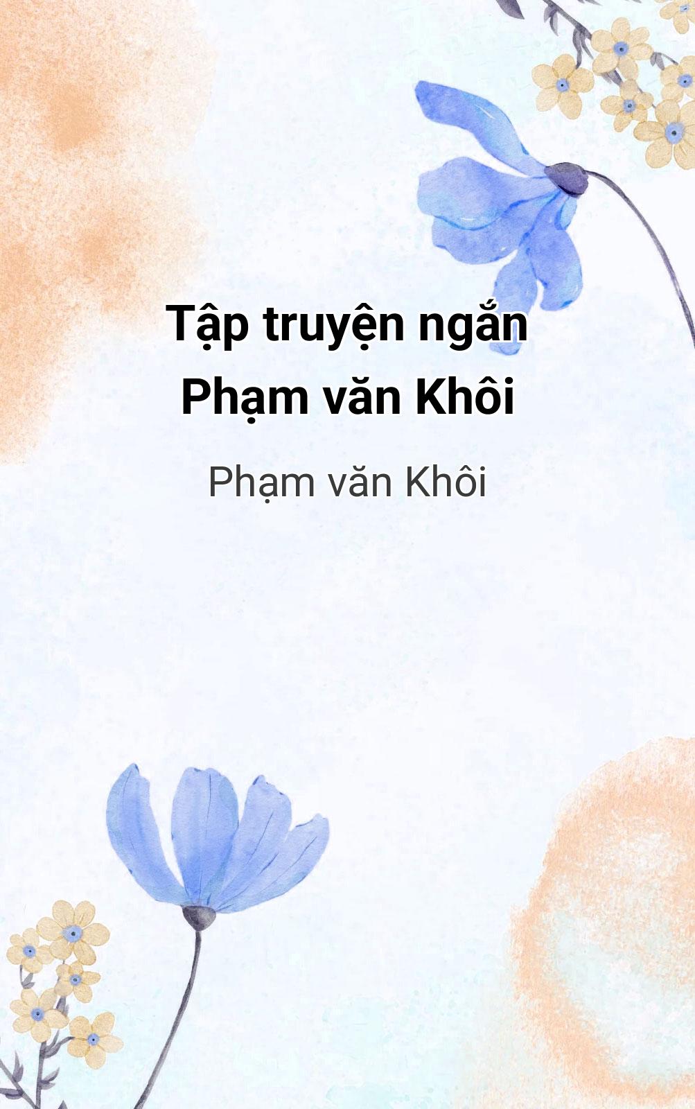 Tập Truyện Ngắn Phạm Văn Khôi
