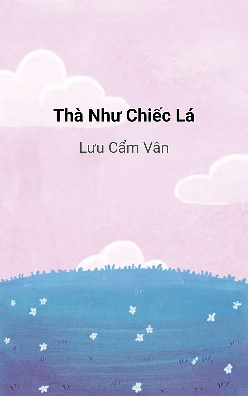 Thà Như Chiếc Lá