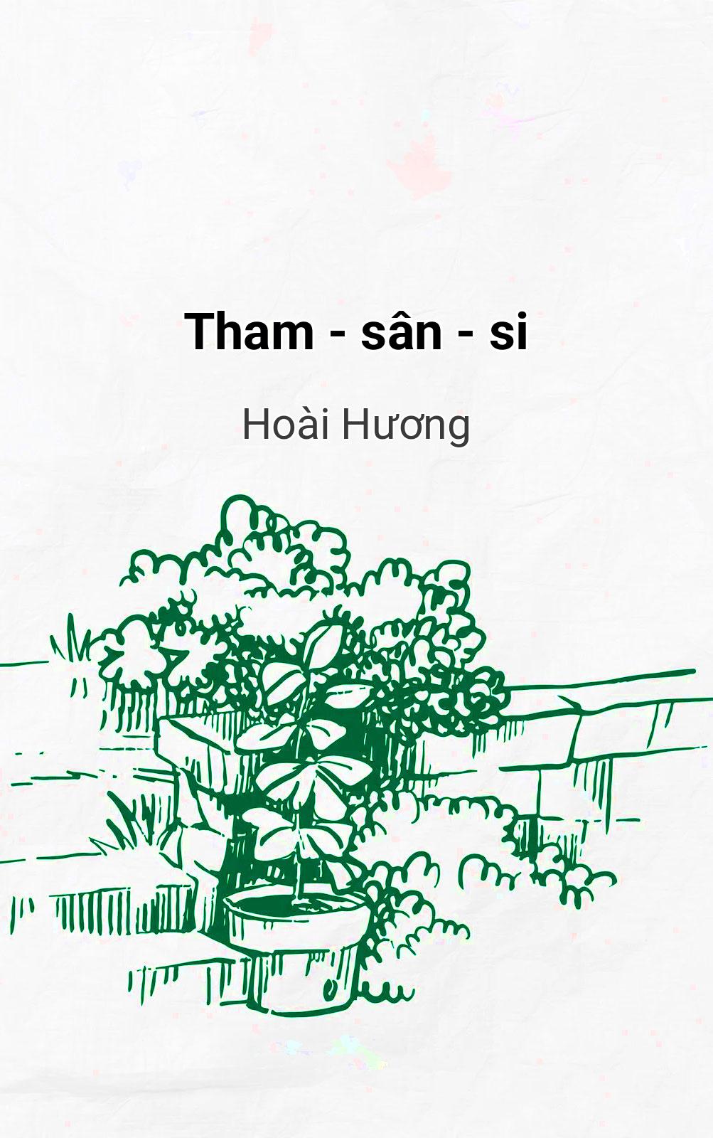 Tham - Sân - Si