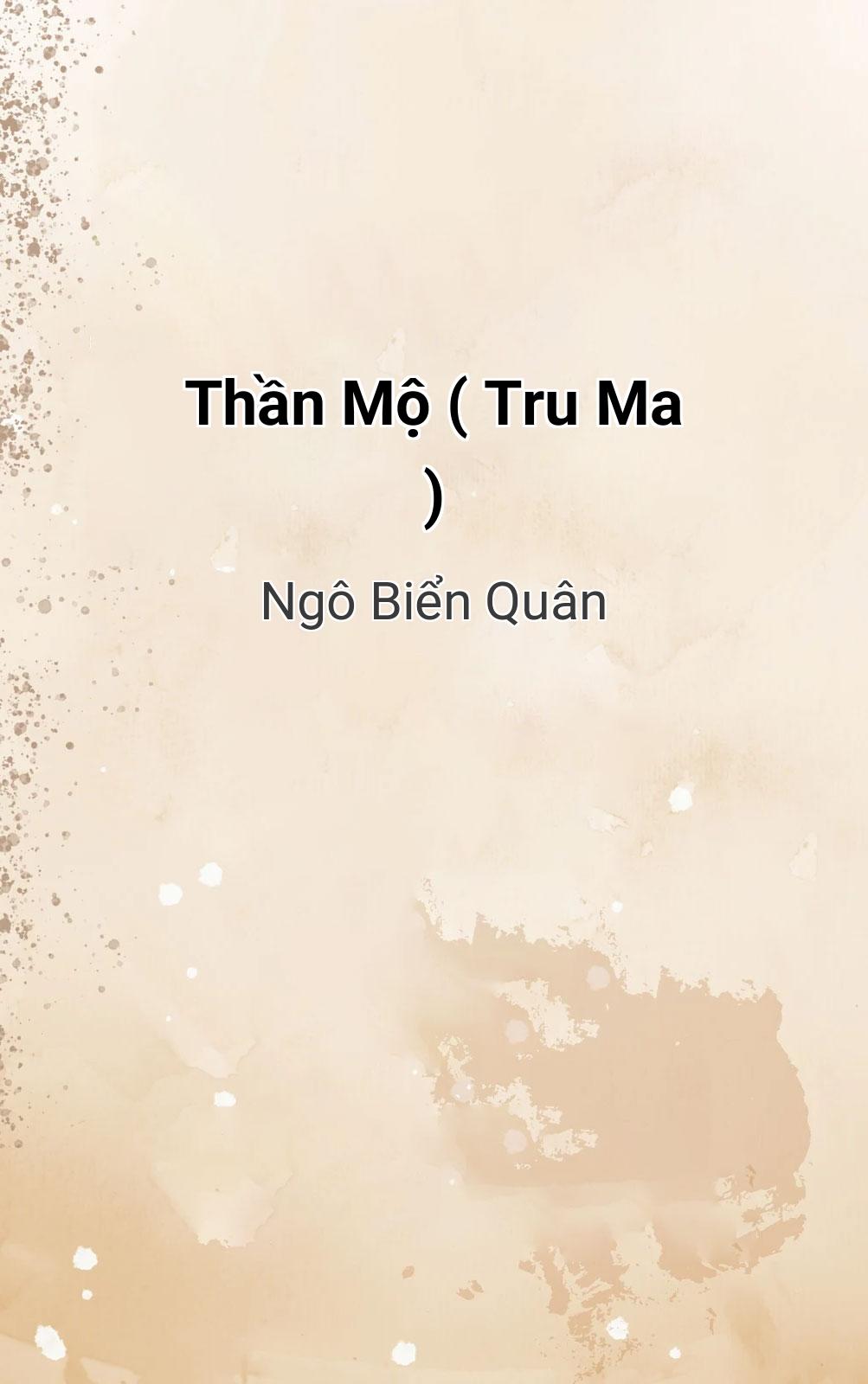 Thần Mộ ( Tru Ma )