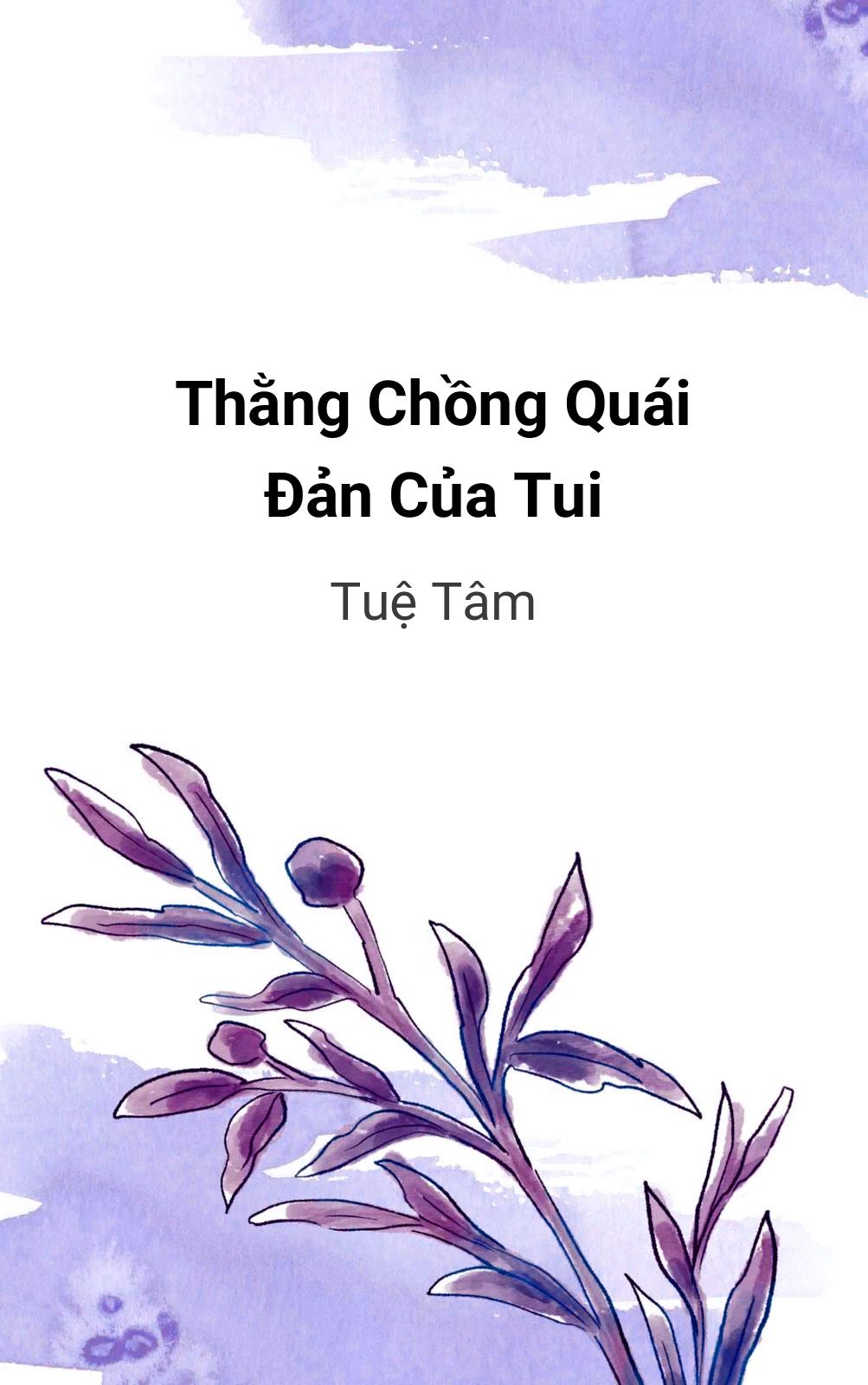 Thằng Chồng Quái Đản Của Tui
