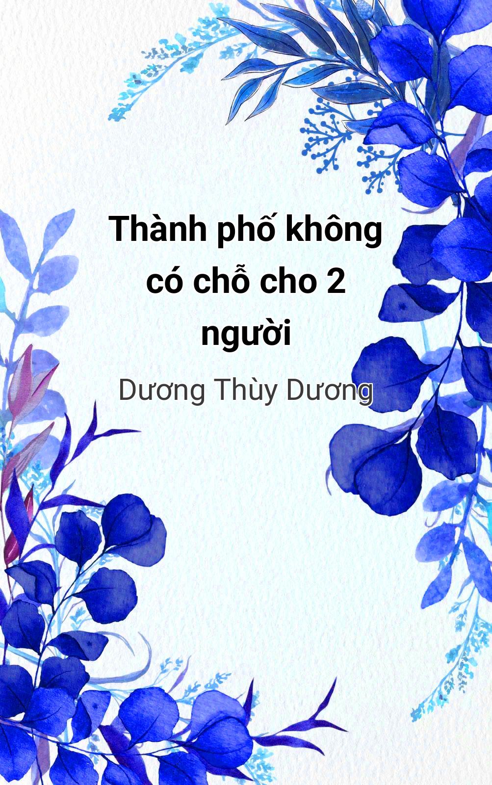 Thành Phố Không Có Chỗ Cho 2 Người