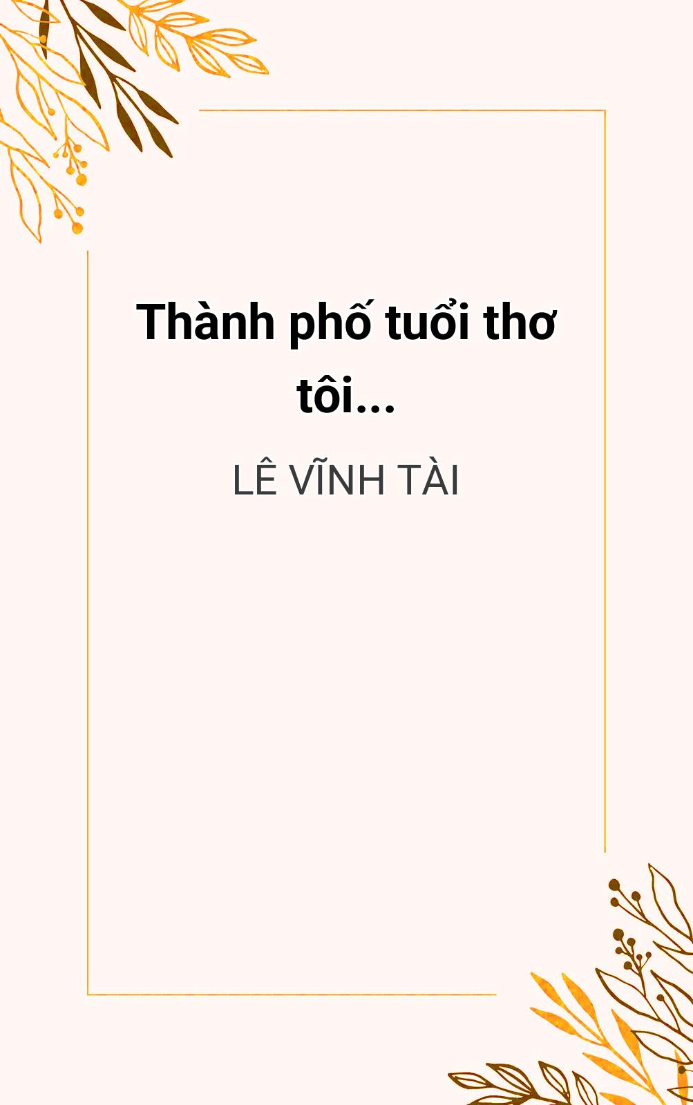 Thành Phố Tuổi Thơ Tôi...