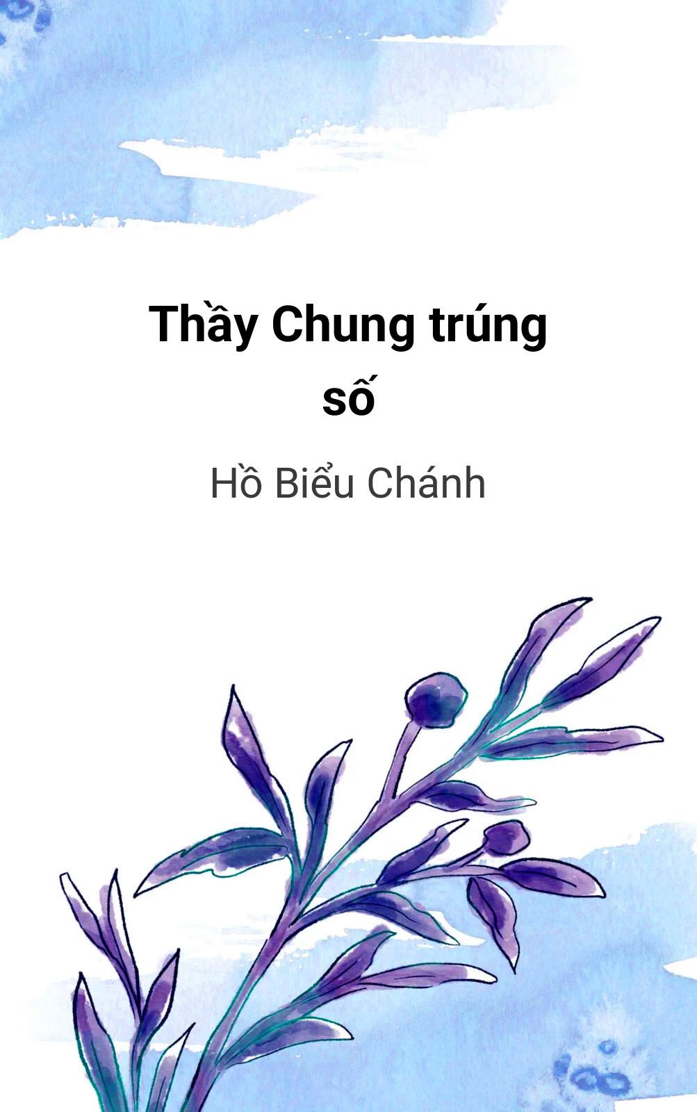 Thầy Chung Trúng Số