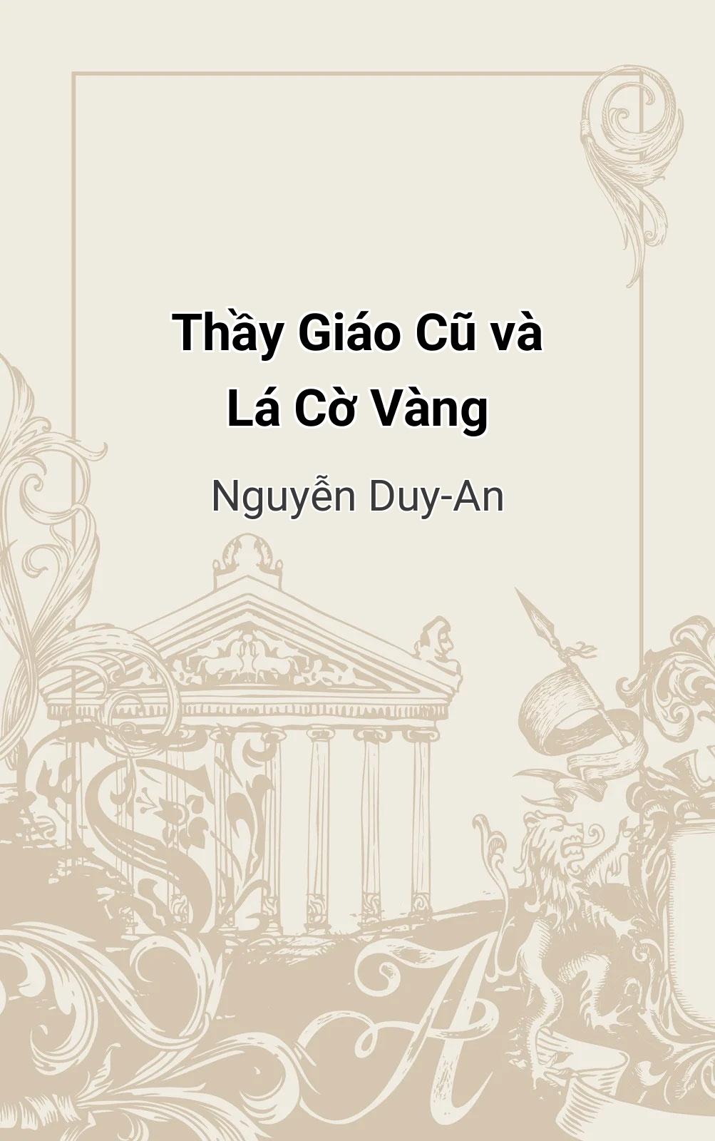 Thầy Giáo Cũ Và Lá Cờ Vàng