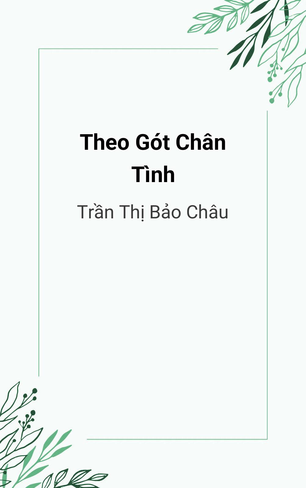 Theo Gót Chân Tình