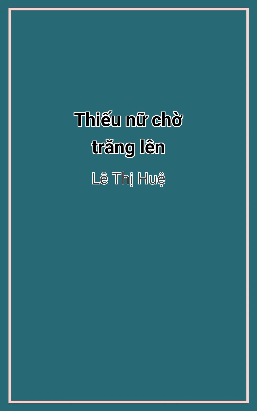 Thiếu Nữ Chờ Trăng Lên