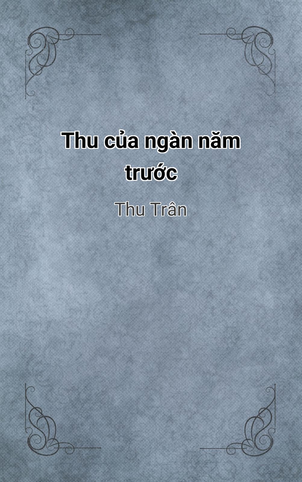 Thu Của Ngàn Năm Trước