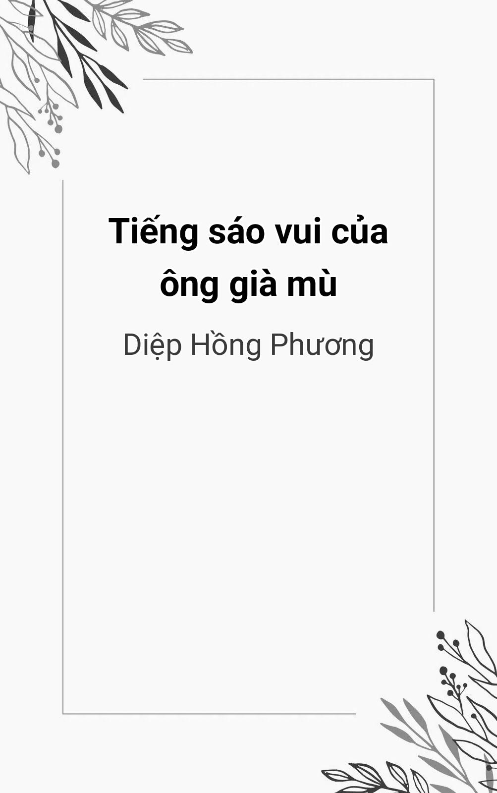 Tiếng Sáo Vui Của Ông Già Mù