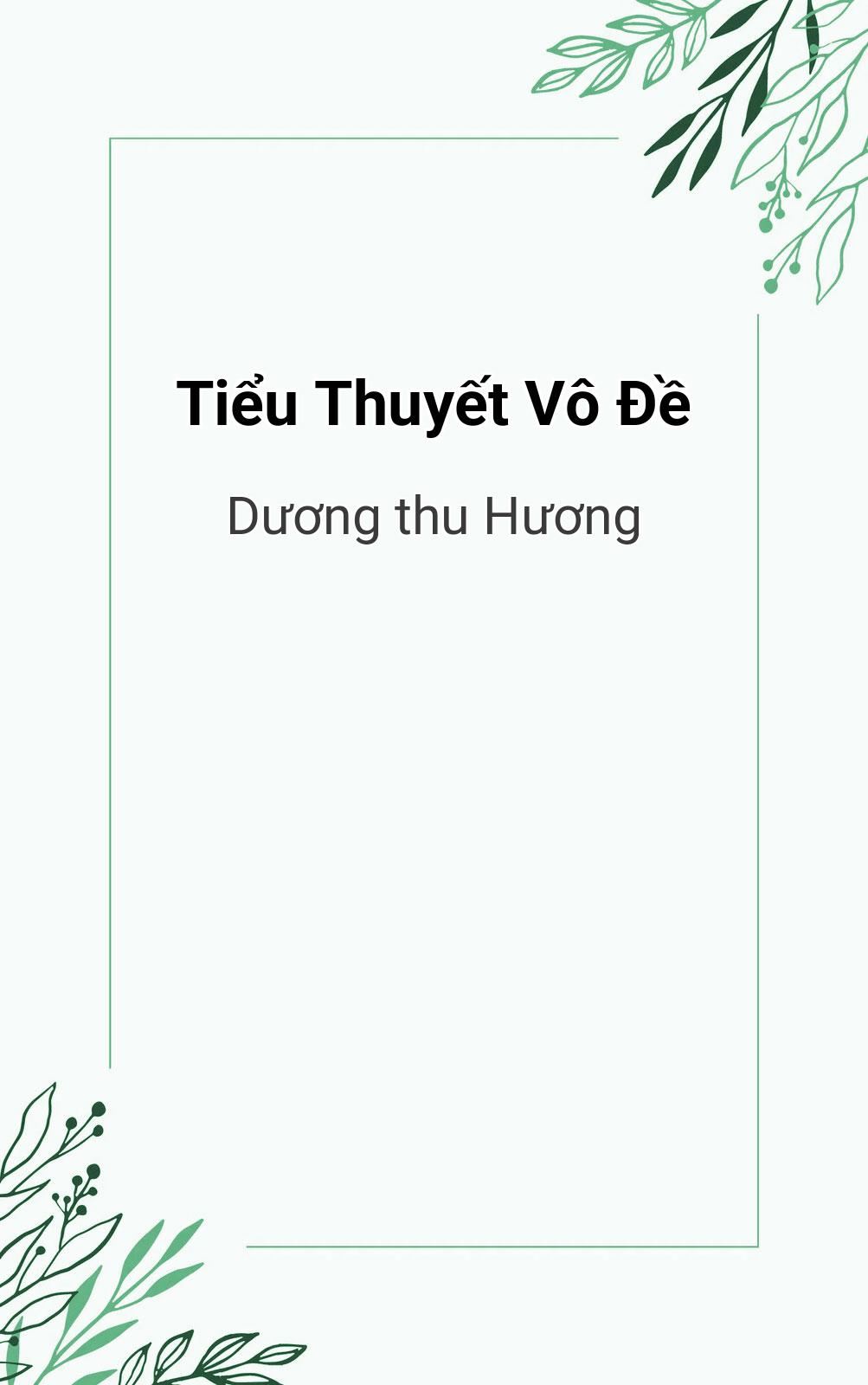 Tiểu Thuyết Vô Đề