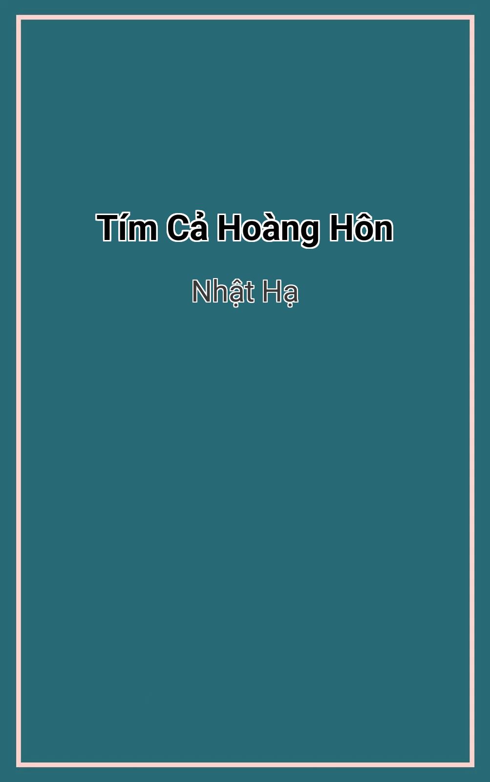 Tím Cả Hoàng Hôn