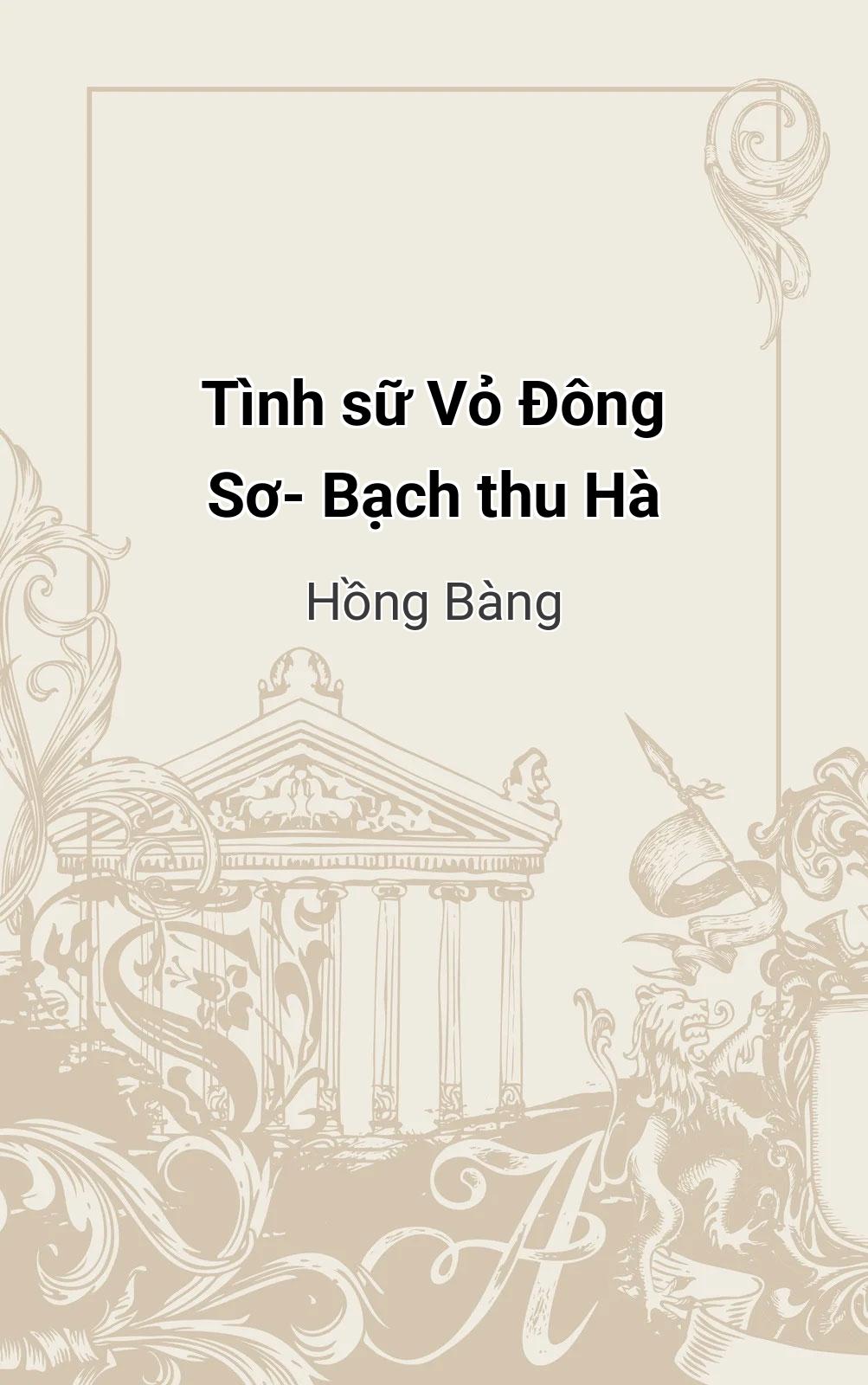 Tình Sữ Vỏ Đông Sơ- Bạch Thu Hà