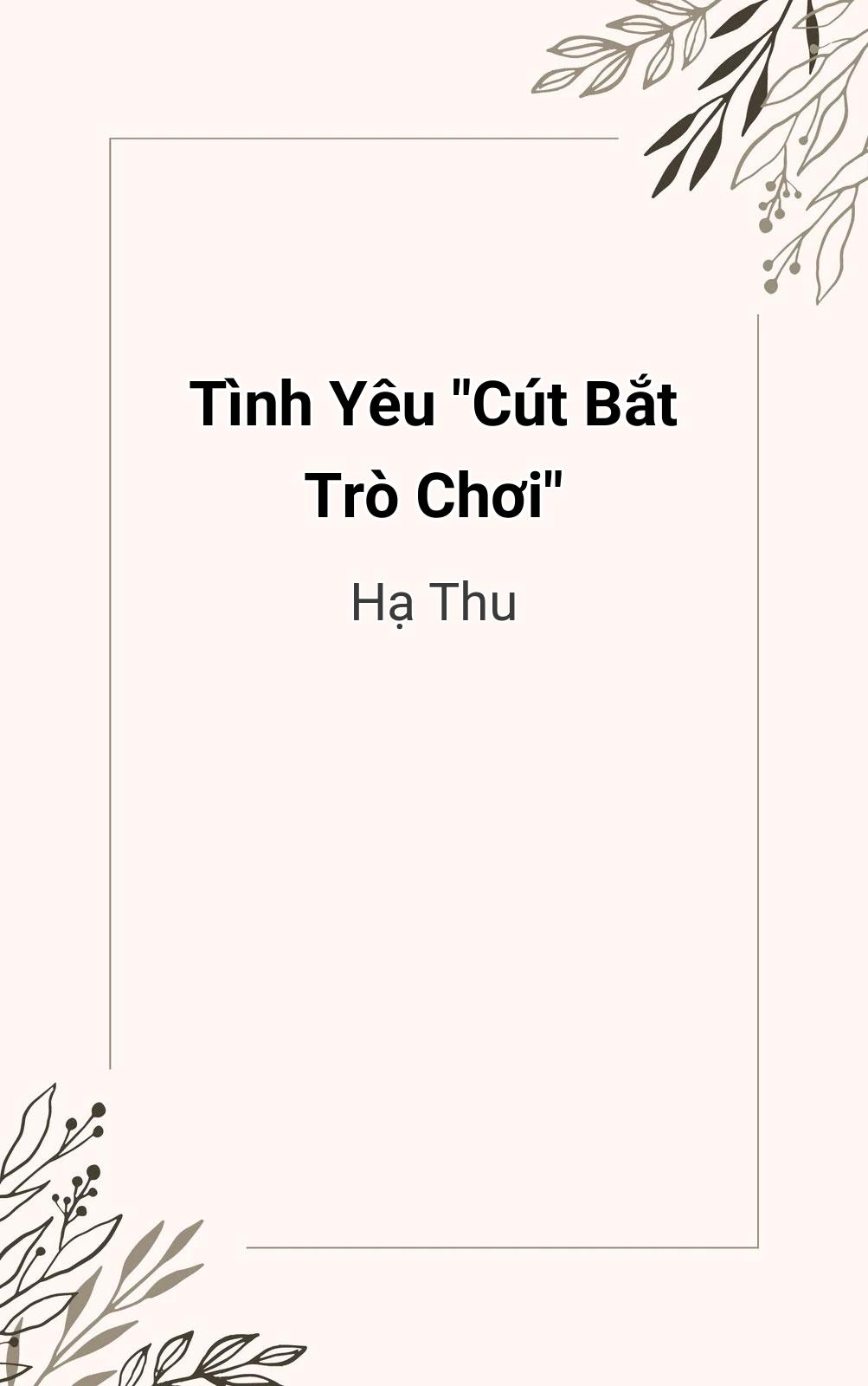 Tình Yêu "Cút Bắt Trò Chơi"