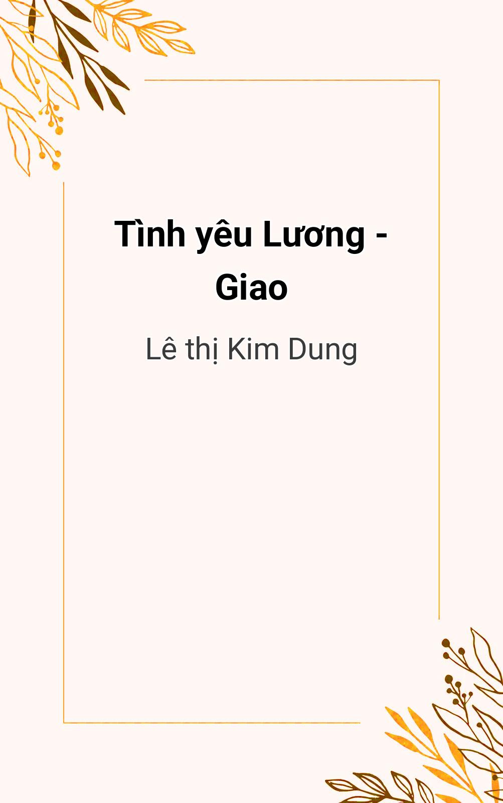 Tình Yêu Lương - Giao