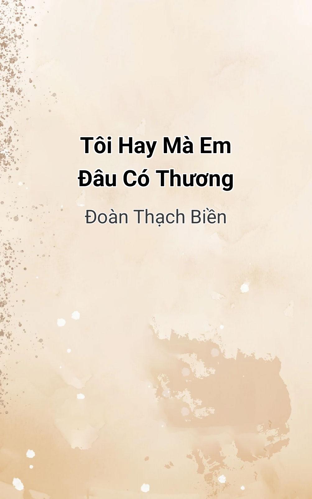 Tôi Hay Mà Em Đâu Có Thương