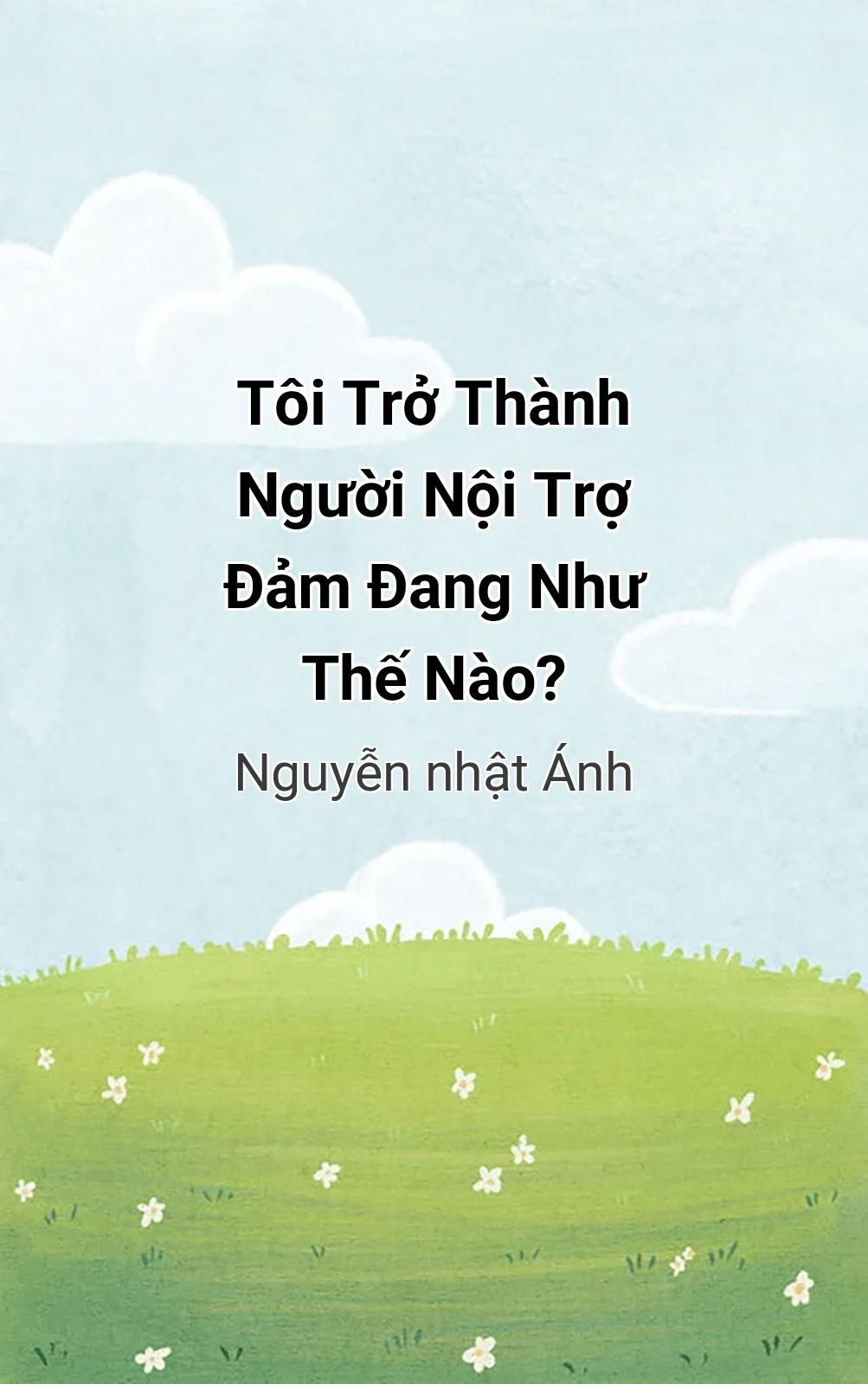 Tôi Trở Thành Người Nội Trợ Đảm Đang Như Thế Nào?