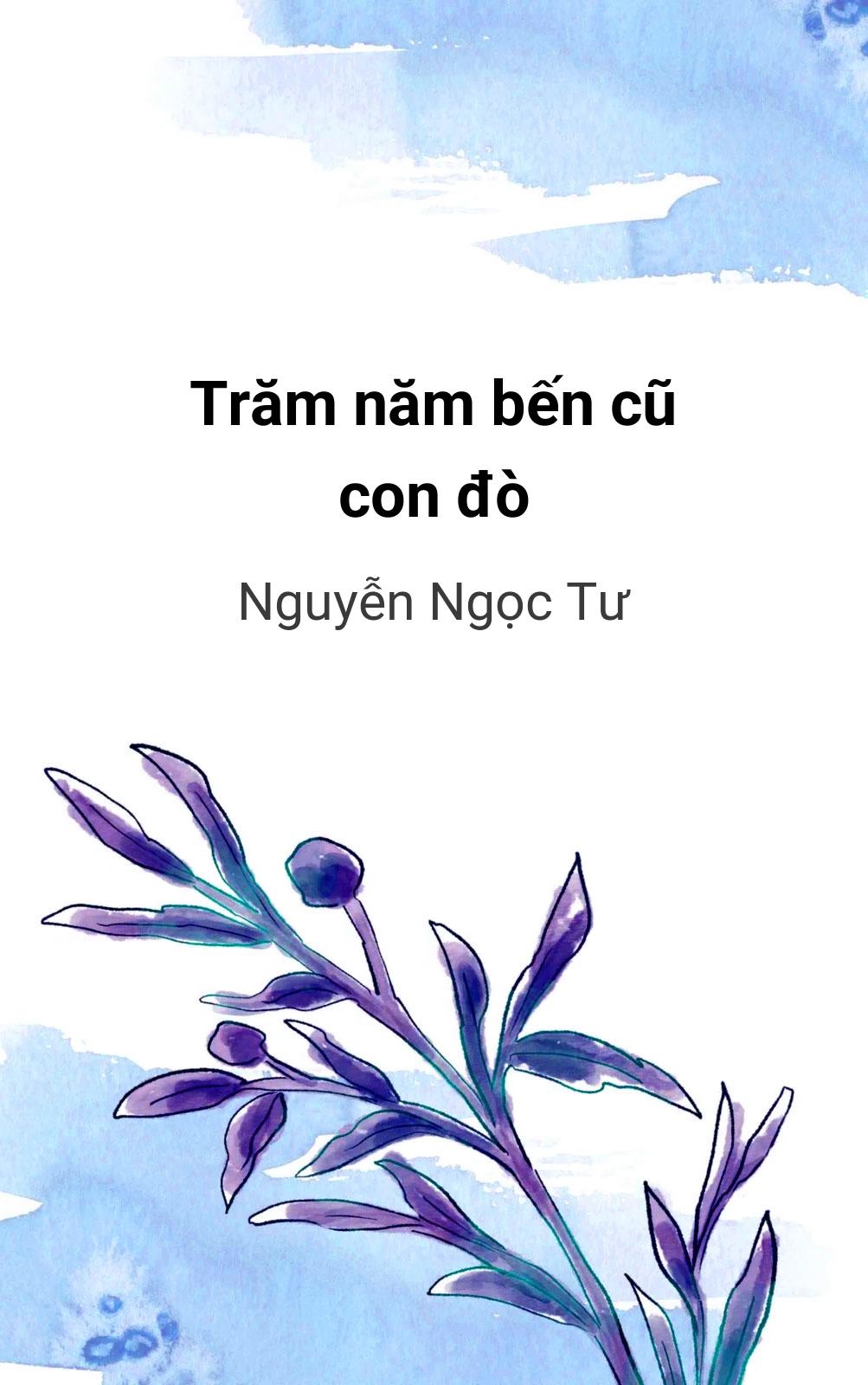 Trăm Năm Bến Cũ Con Đò
