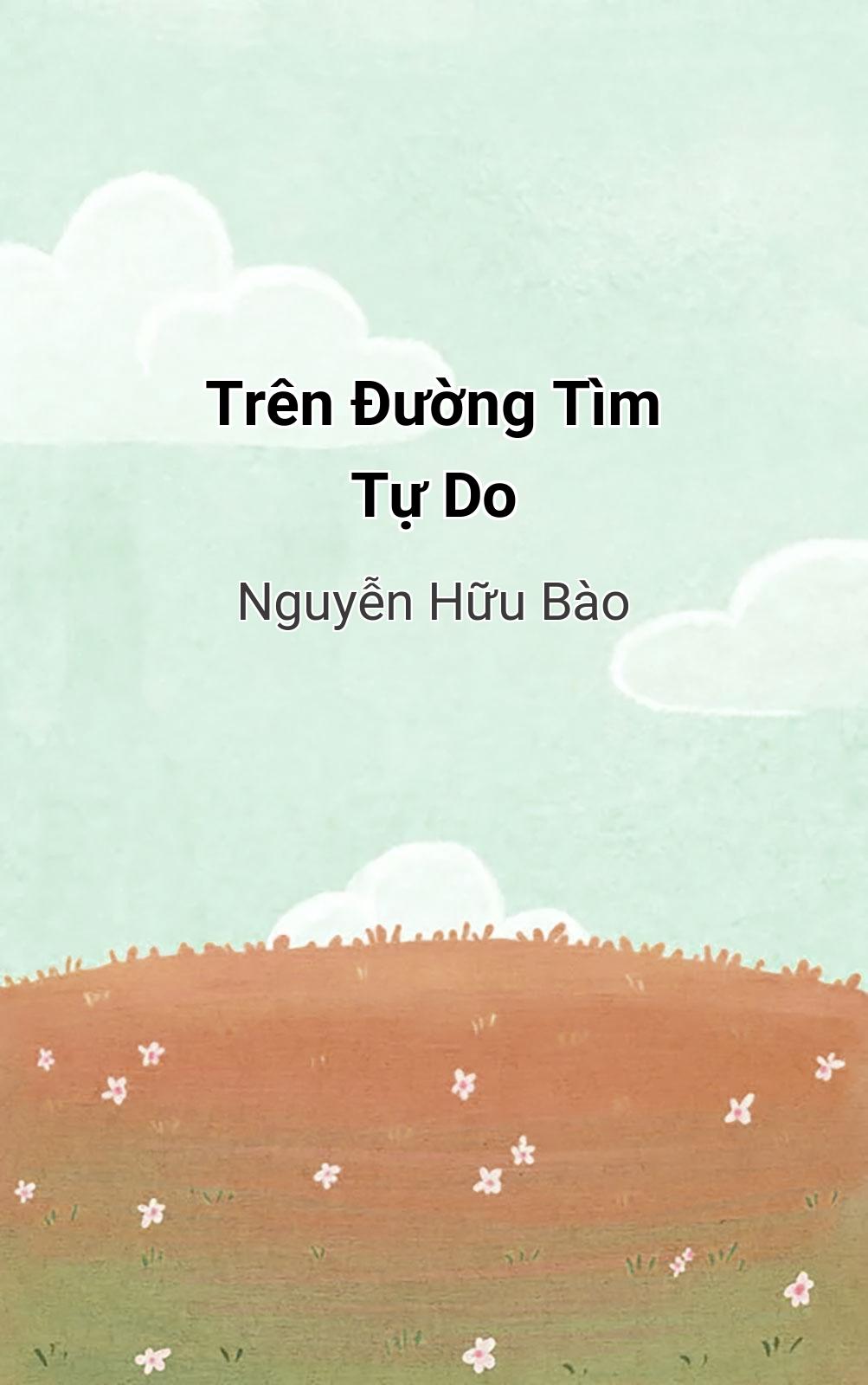 Trên Đường Tìm Tự Do