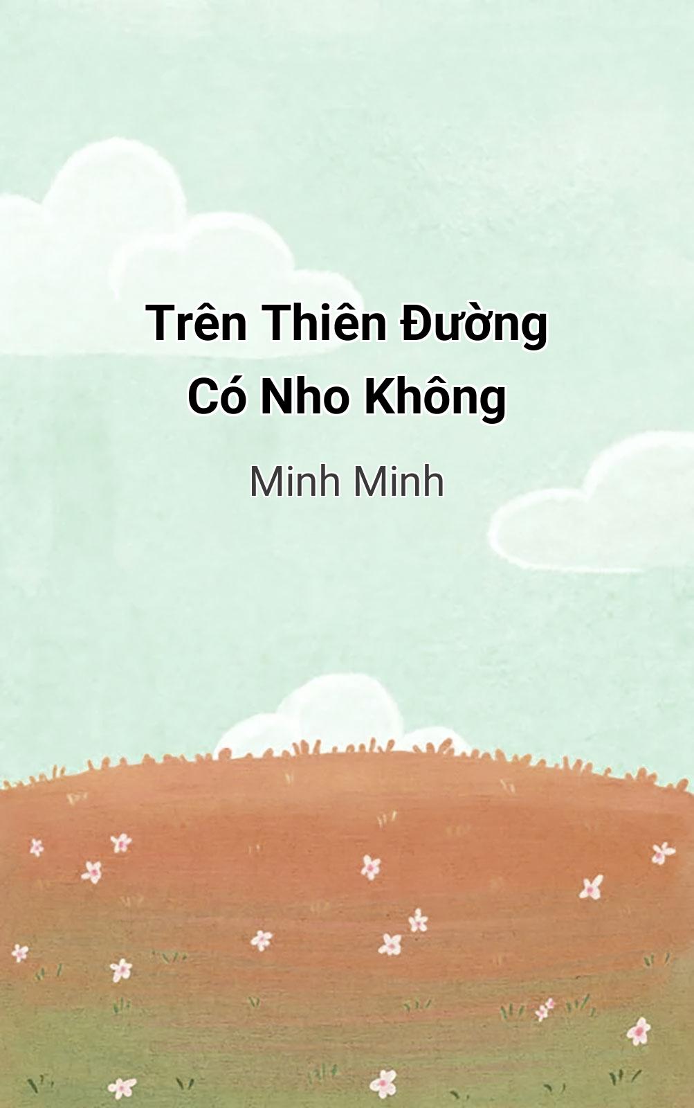 Trên Thiên Đường Có Nho Không