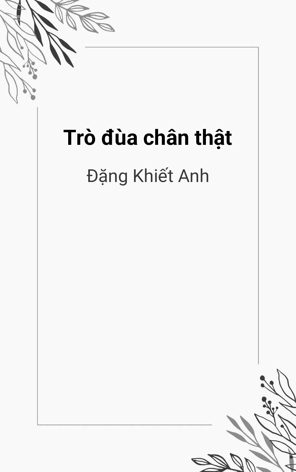 Trò Đùa Chân Thật