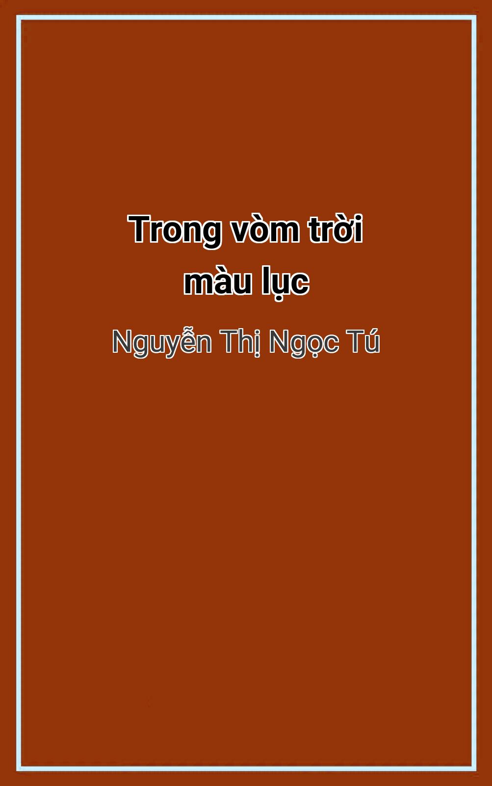 Trong Vòm Trời Màu Lục