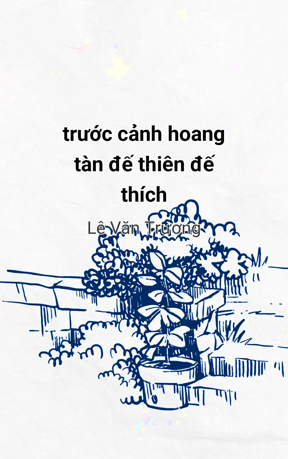 Trước Cảnh Hoang Tàn Đế Thiên Đế Thích